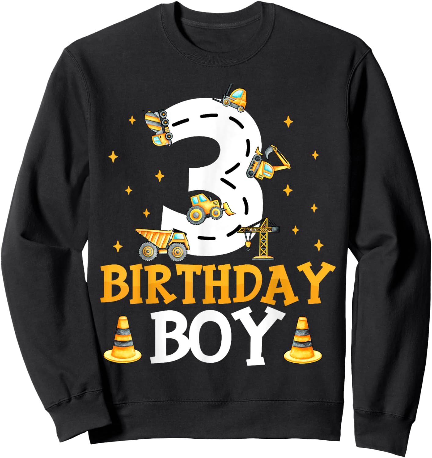 Birthday Boy 3 Year Old 3rd Birthday Construction Boy Sweatshirt - Sweatshirt | Black