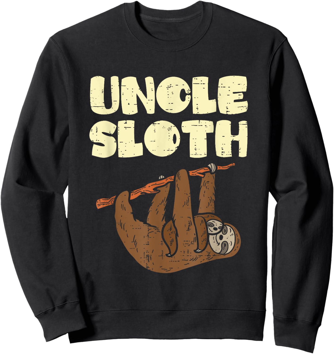 Uncle Sloth Funny Father's Day Animal Lover Sweatshirt - Sweatshirt | Black