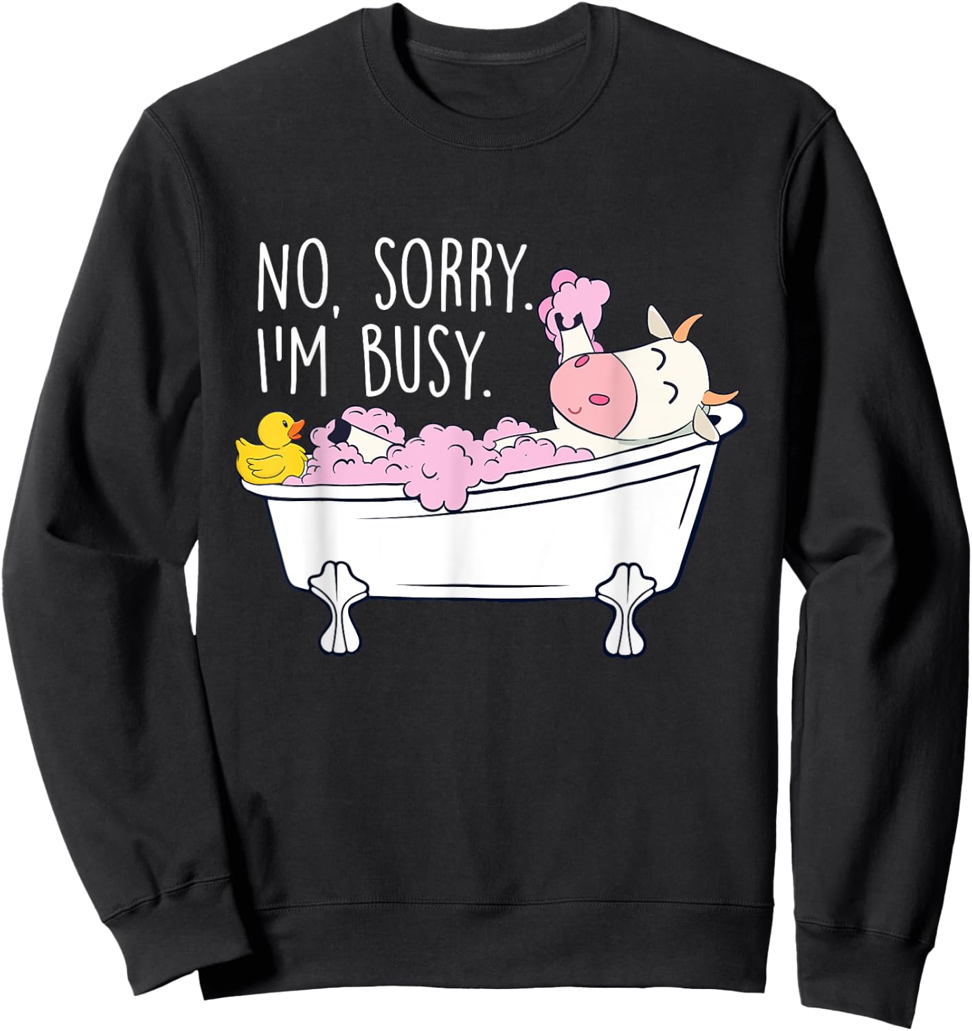 No Sorry I'm Busy - Hot Tub Wellness Bubble Bath Sweatshirt - Sweatshirt | Black