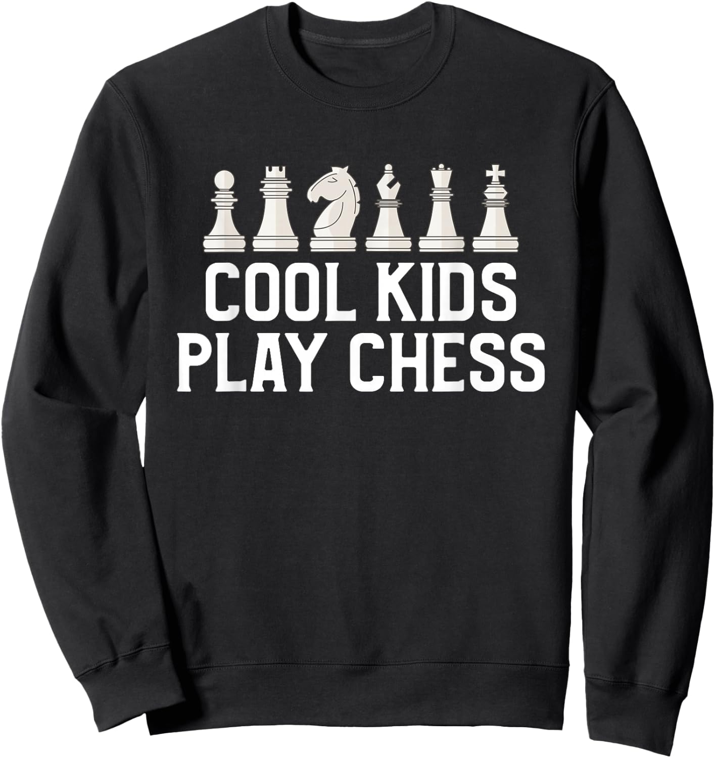 Cool Kids Play Chess Sweatshirt - Sweatshirt | Black