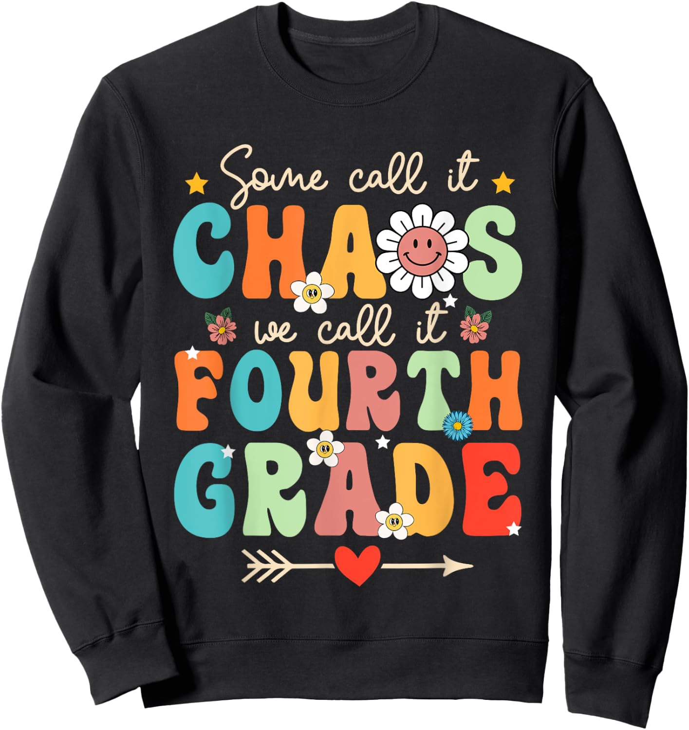 Some Call It Chao We Call It Fourth Grade 4th Grade Teacher Sweatshirt - Sweatshirt | Black