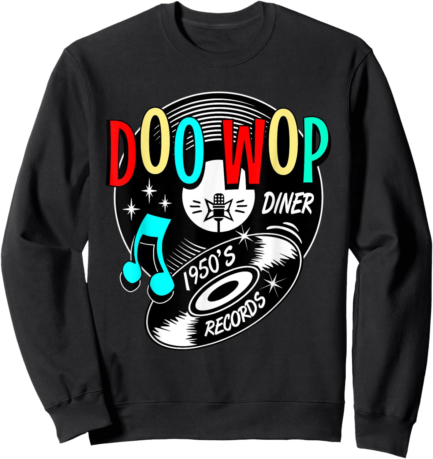 Doo Wop Gifts Retro 1950s Sock Hop Rock N Roll Rockabilly Sweatshirt - Sweatshirt | Black