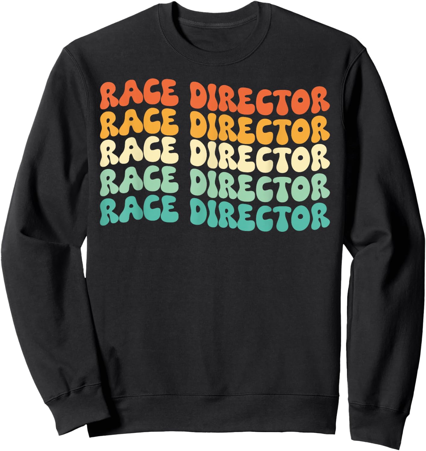 Groovy Race Director Job Title Sweatshirt - Sweatshirt | Black