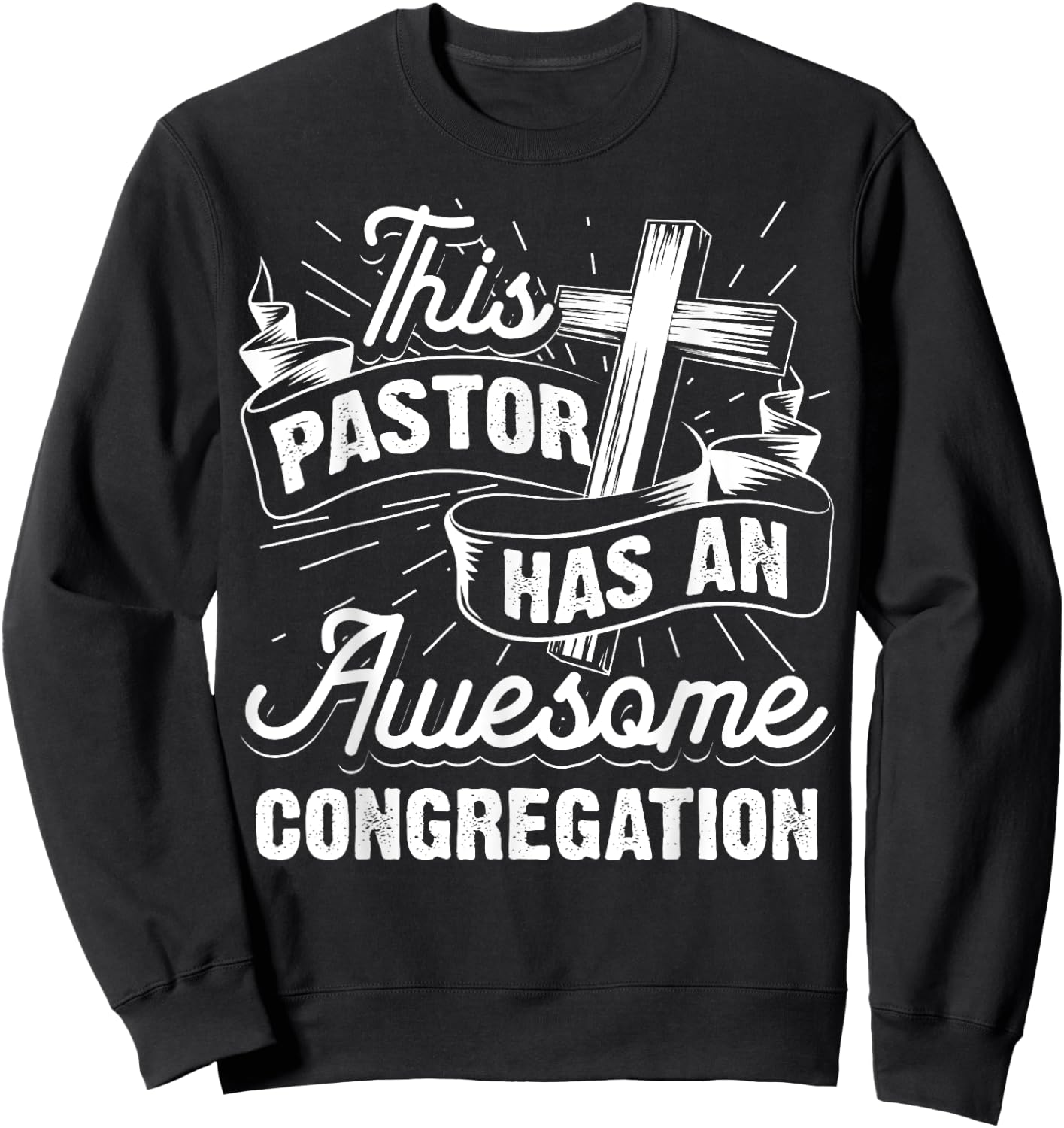 Funny Pastor Gift Women Cool Awesome Congregation Sweatshirt - Sweatshirt | Black