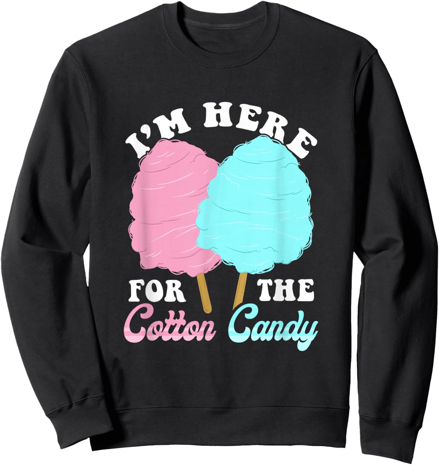 Cotton Candy Fair and Carnival Food Sweatshirt - Sweatshirt | Black