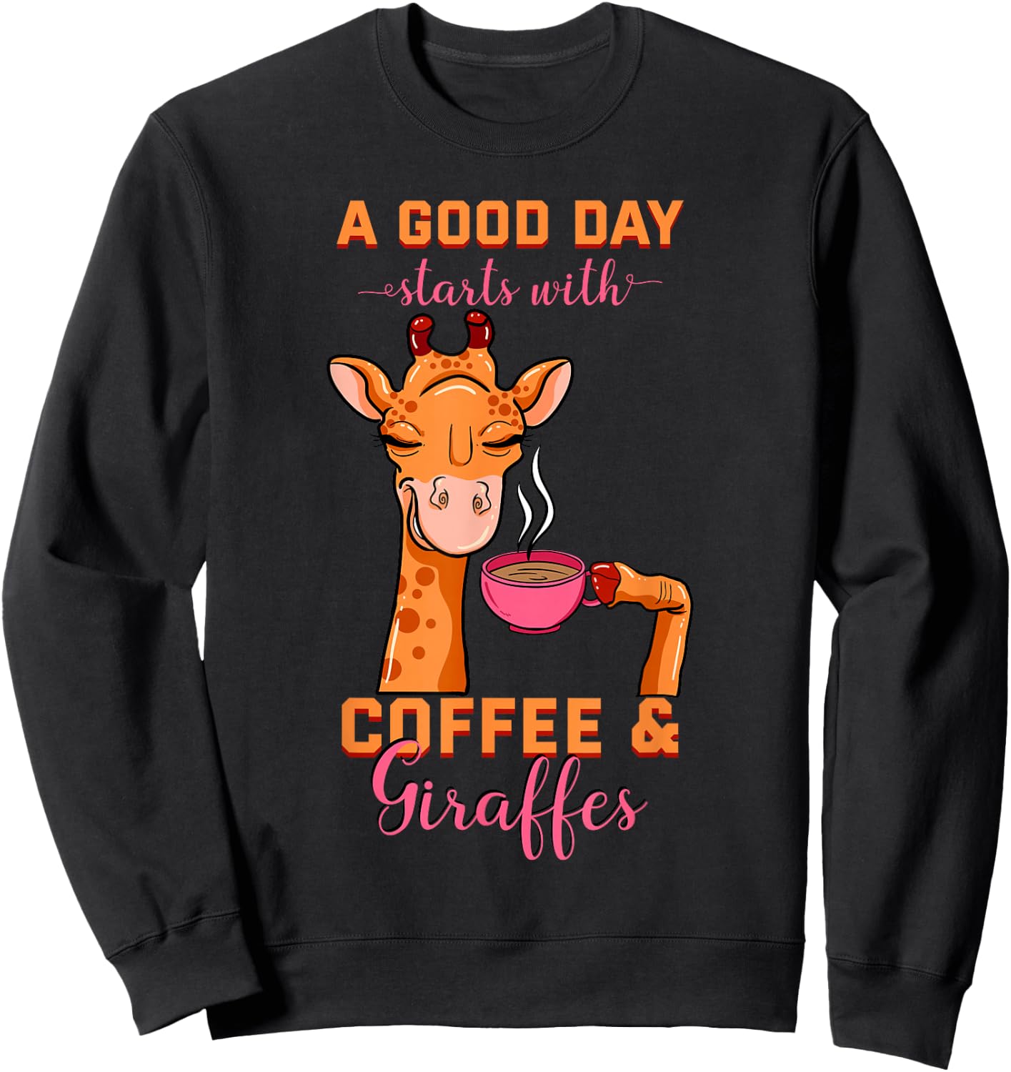 Coffee Giraffe Mug Animal Cappuccino Espresso Beans Gift Sweatshirt - Sweatshirt | Black