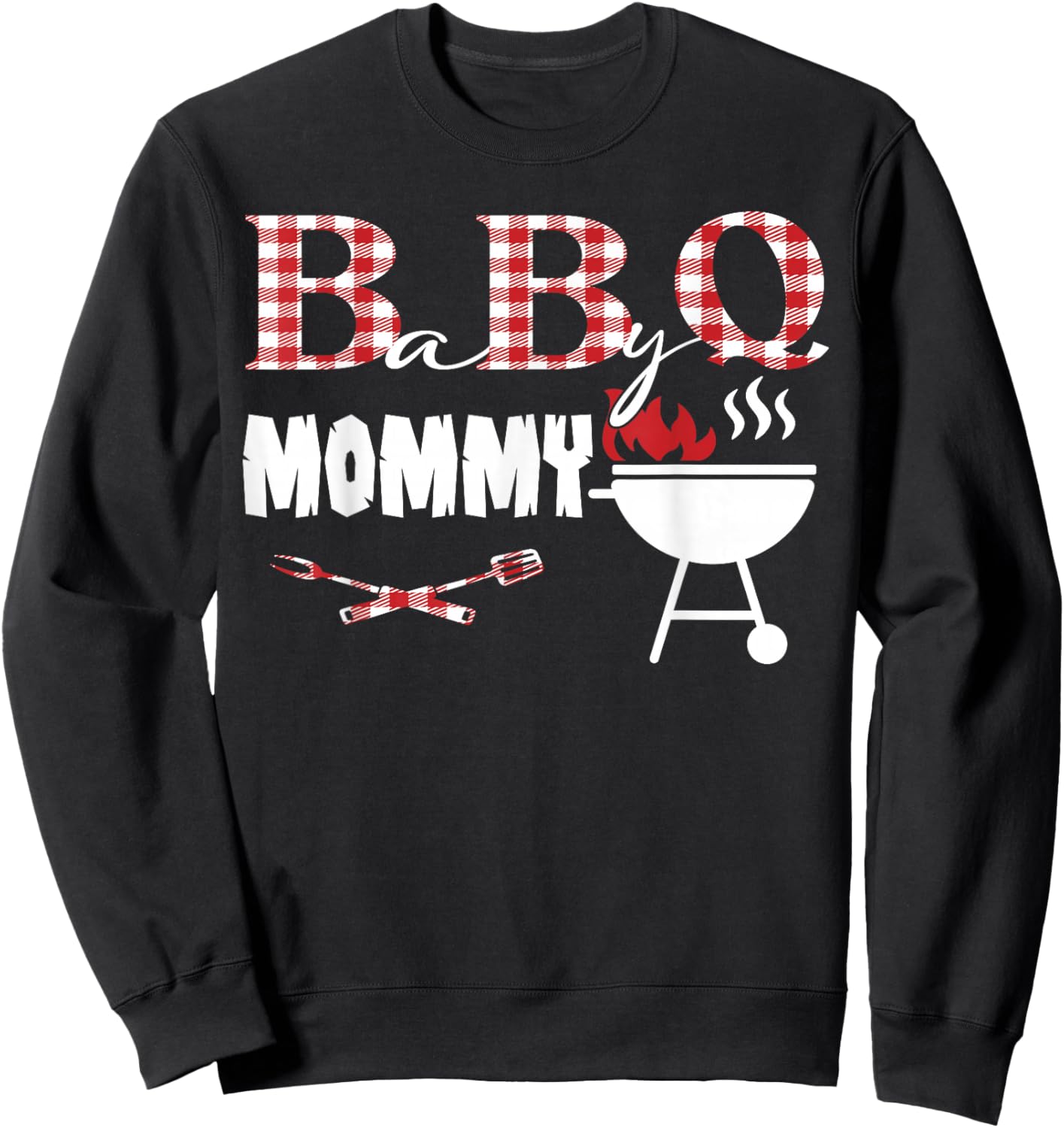 Baby BBQ Mommy Shower Birthday Party Family Matching Sweatshirt - Sweatshirt | Black