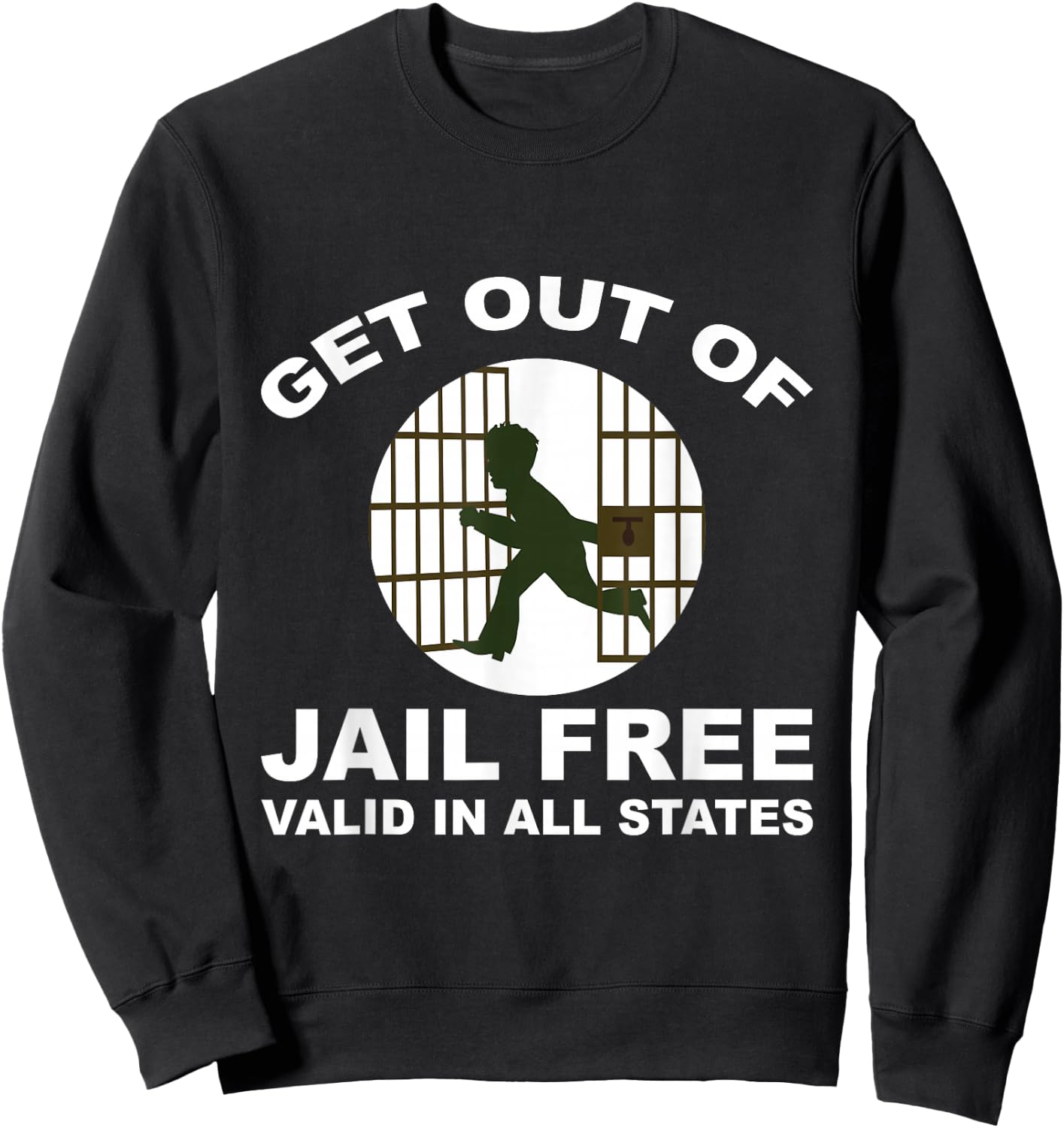 Get Out of Jail Free Sweatshirt - Sweatshirt | Black