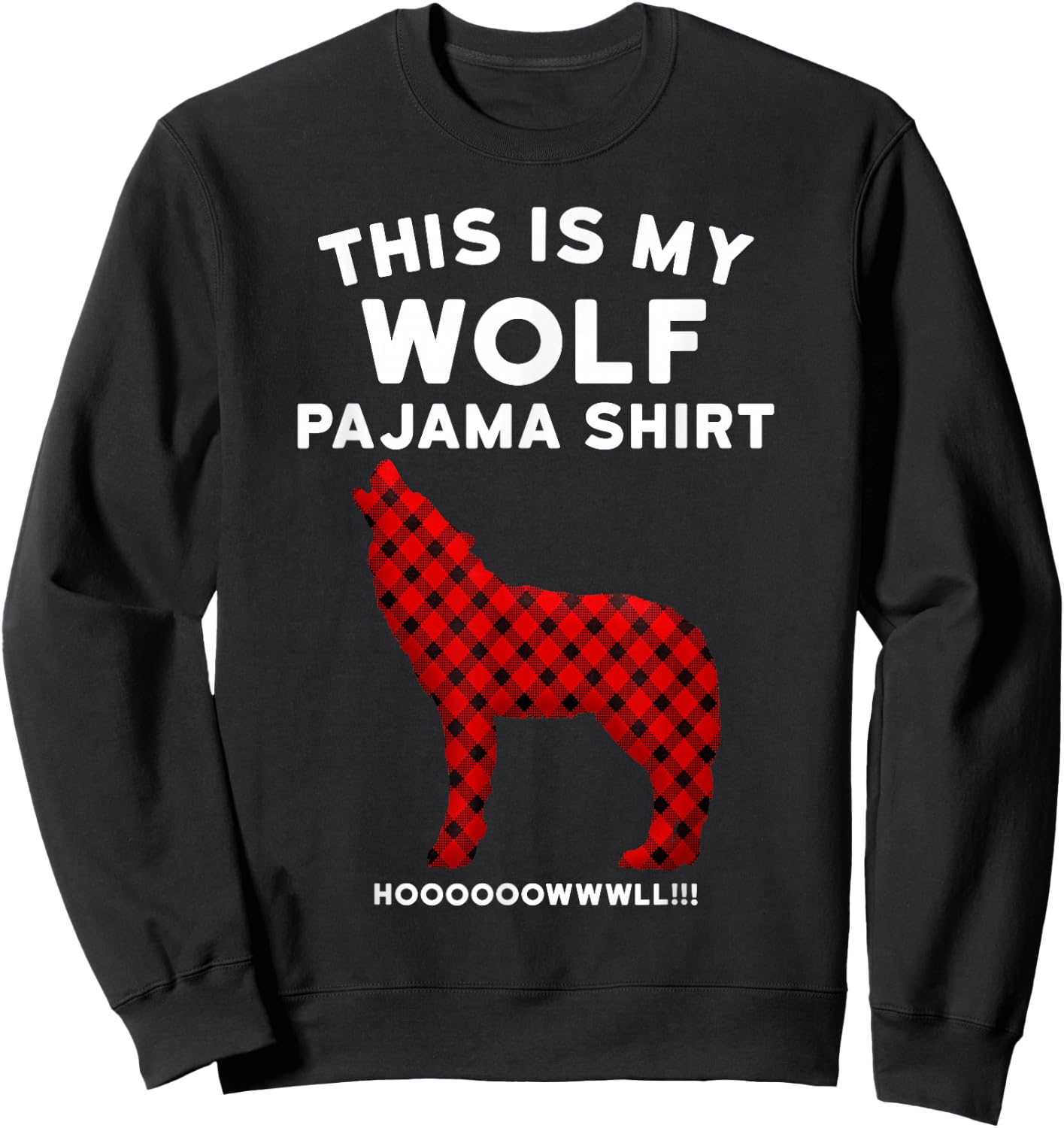 Wolf Pajama Shirt - Cute Christmas Gift Wolf Lovers Sweatshirt - Sweatshirt | Black