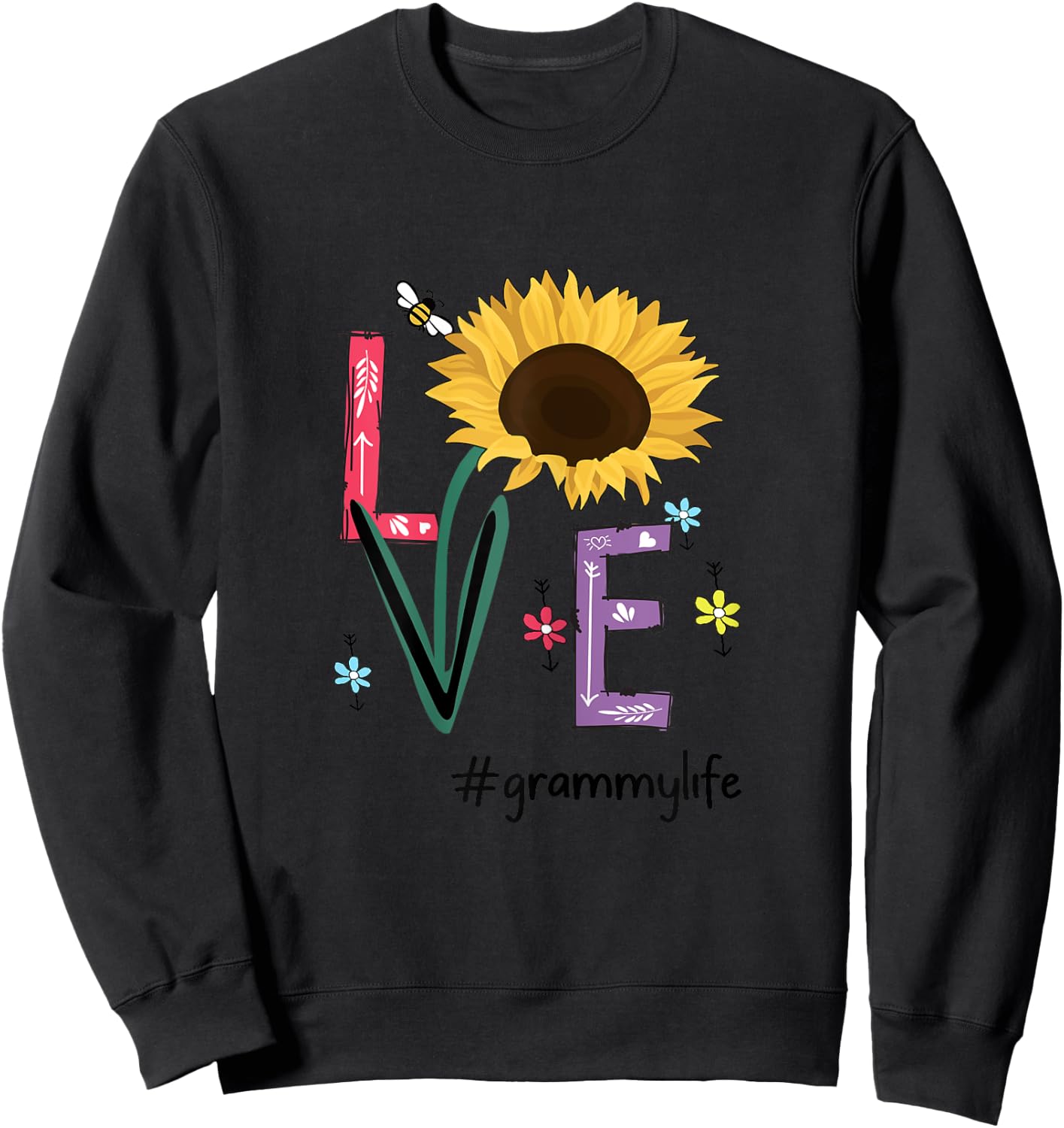 Love Grammy Life Sunflower Funny Mother's Day For Grandma Sweatshirt - Sweatshirt | Black
