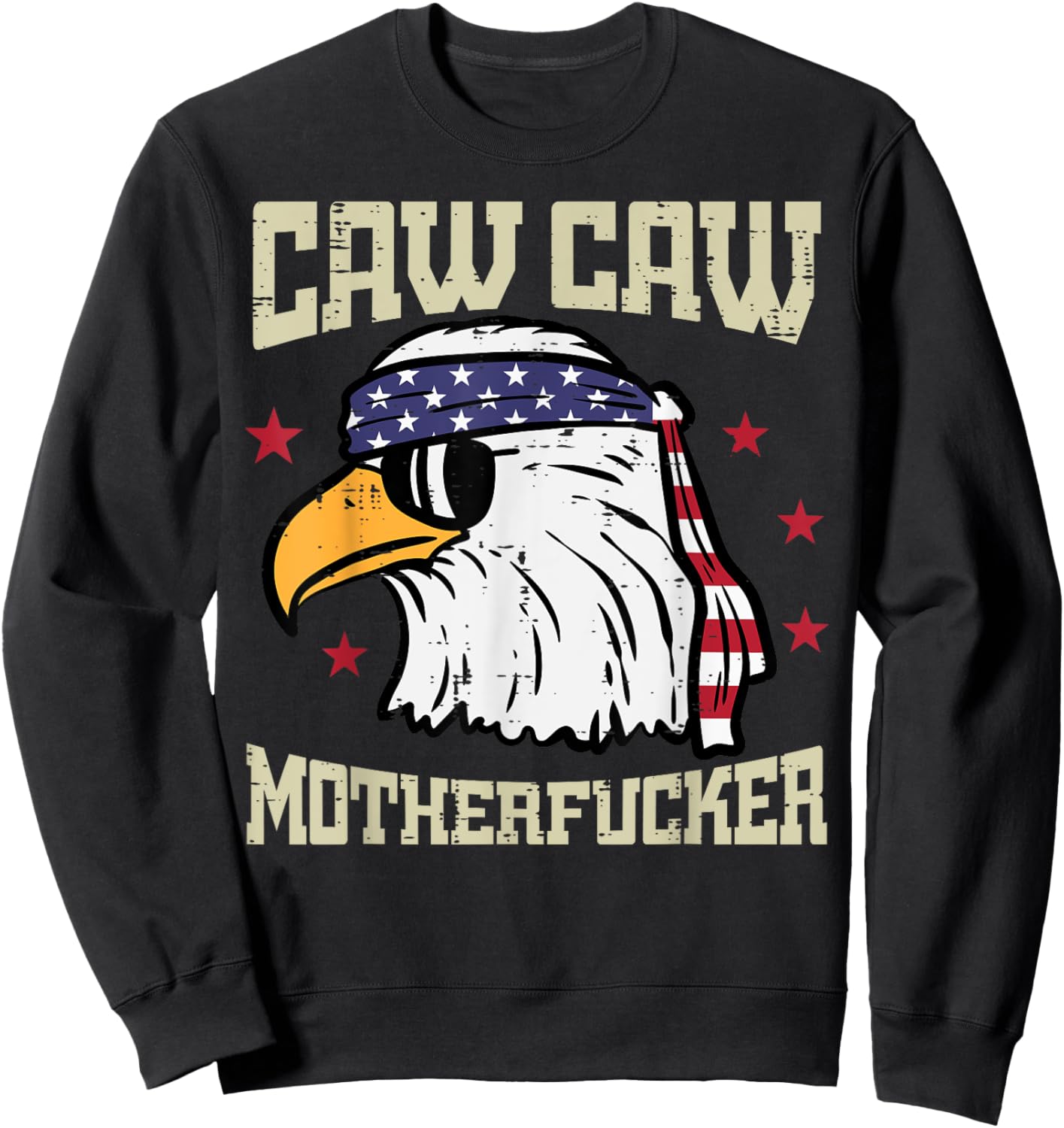 4th Of July Bald Eagle Caw Caw Funny Patriotic Men Women Sweatshirt - Sweatshirt | Black
