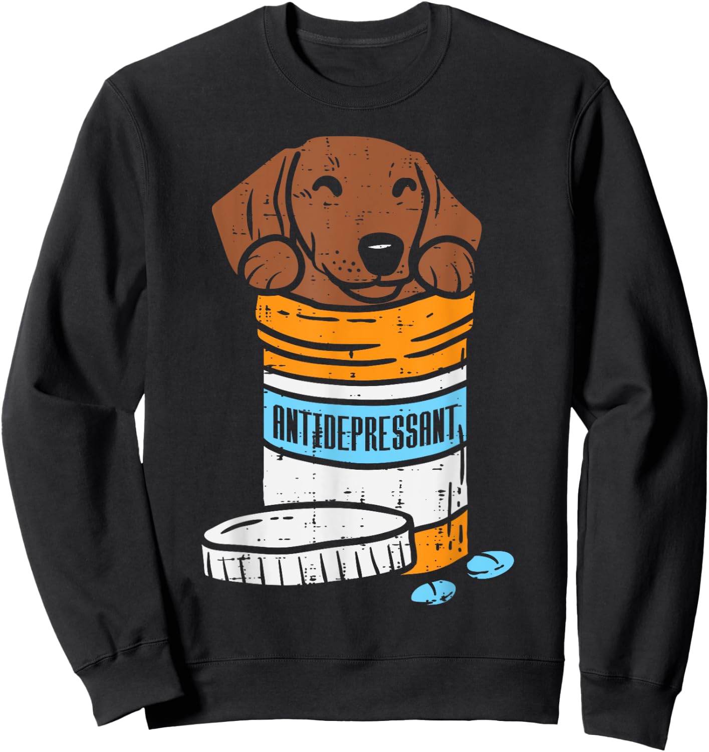 Antidepressant Dachshund Weiner Sausage Dog Animal Pet Gift Sweatshirt - Sweatshirt | Black