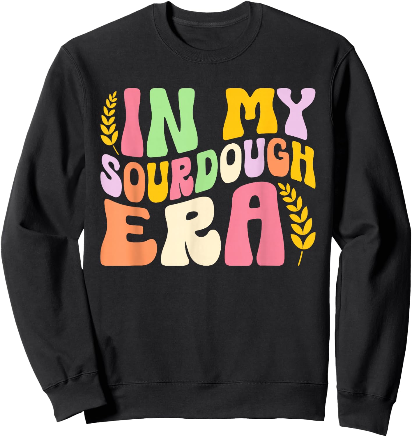 In My Sourdough Era Bread Baking Sourdough Enthusiast Sweatshirt - Sweatshirt | Black