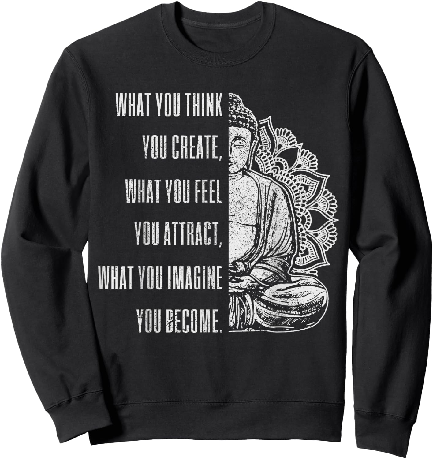 Buddha Spiritual Saying Mandala Buddhism Yoga Gift Sweatshirt - Sweatshirt | Black