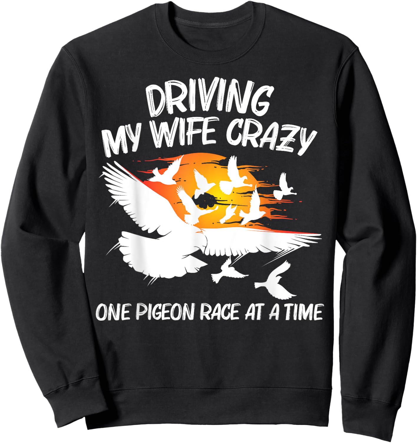 Pigeon Racing Gift Grandpa Homing Pigeon Bird Lovers Sweatshirt - Sweatshirt | Black