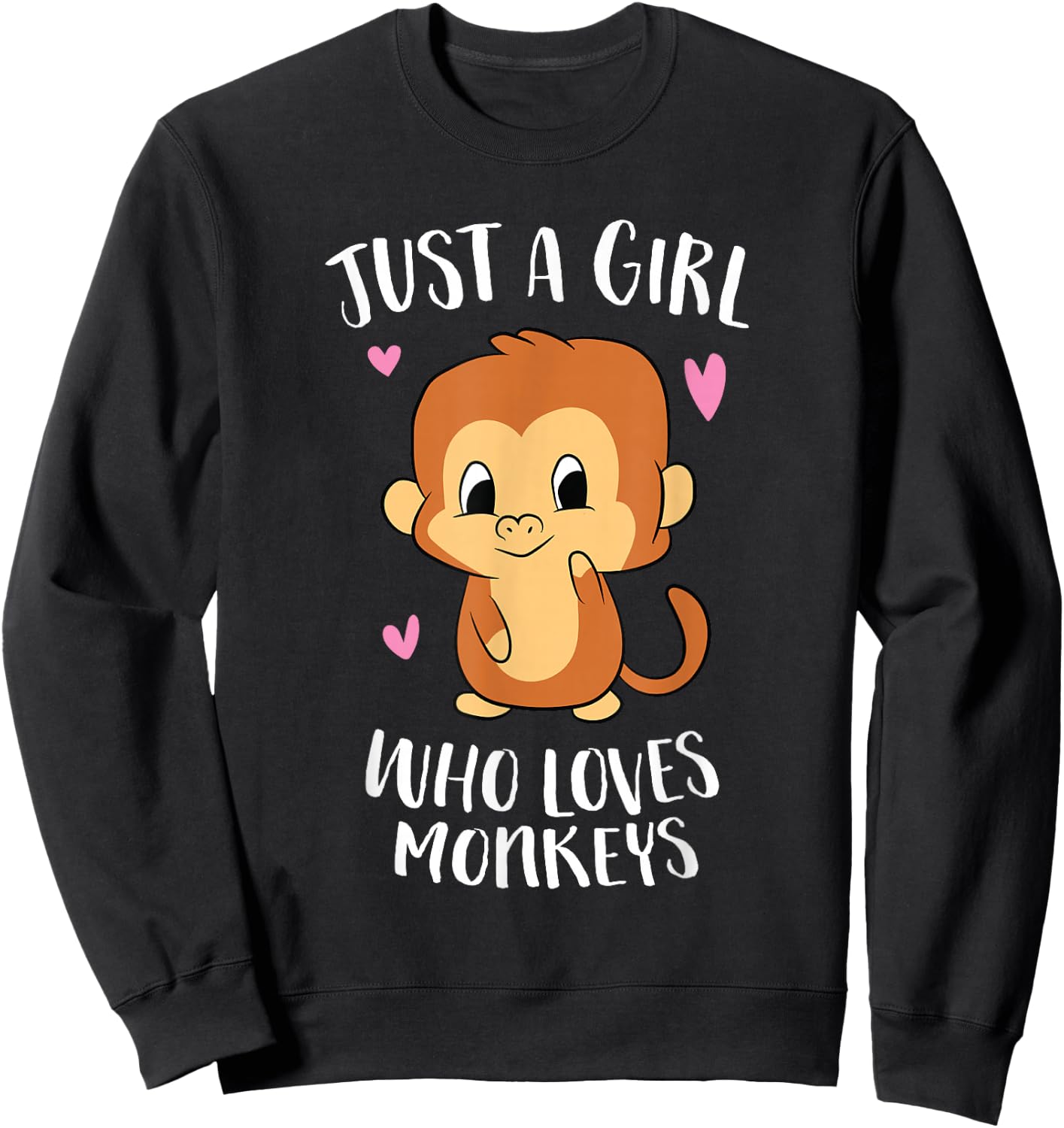 Just a Girl Who Loves Monkeys Cute Monkey Lover Gift Sweatshirt - Sweatshirt | Black