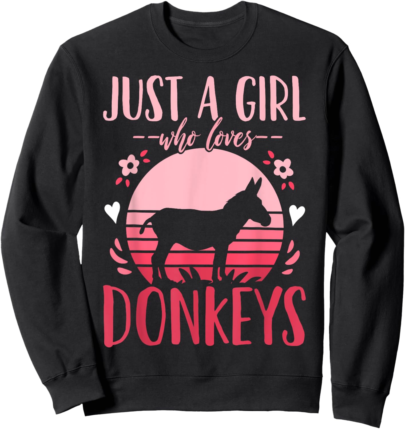 Donkey Just a Girl Who Loves Donkeys Retro Sweatshirt - Sweatshirt | Black