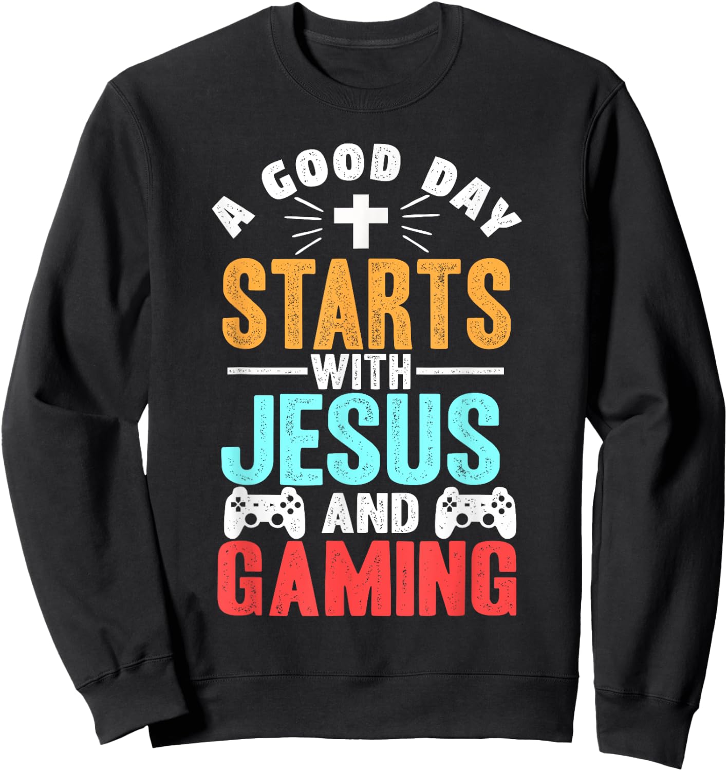 Funny Christian Jesus Gaming Gift Christian Gamer Sweatshirt - Sweatshirt | Black
