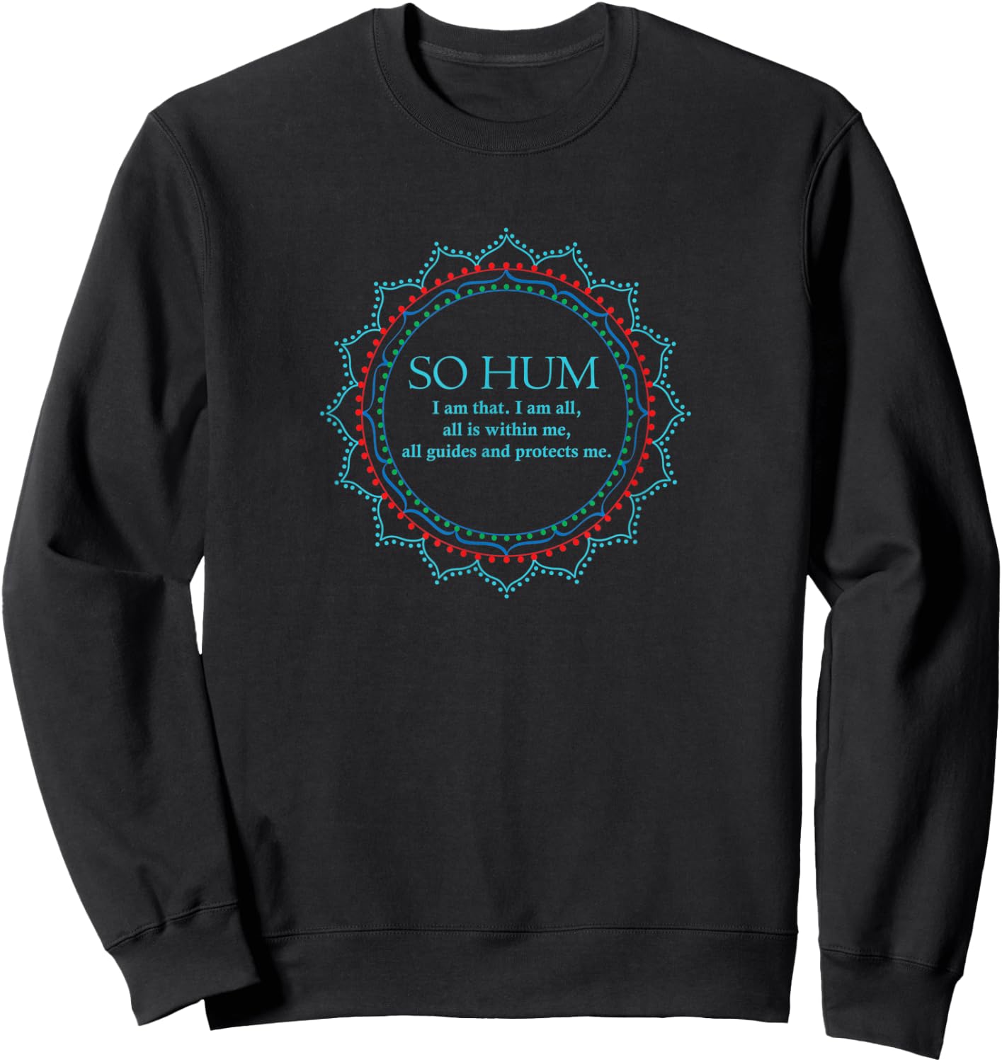 SO HUM Mantra Mandala Spiritual Yogi Gift Sweatshirt - Sweatshirt | Black