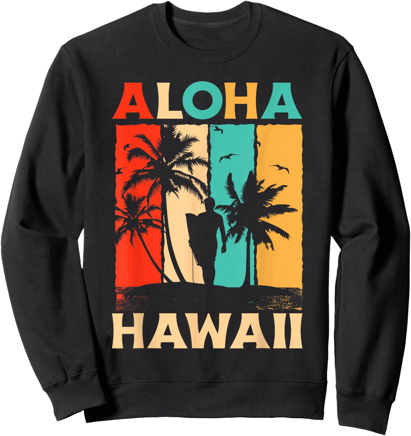 Aloha Hawaii State Hawaiian Island Retro Vintage Sweatshirt - Sweatshirt | Black