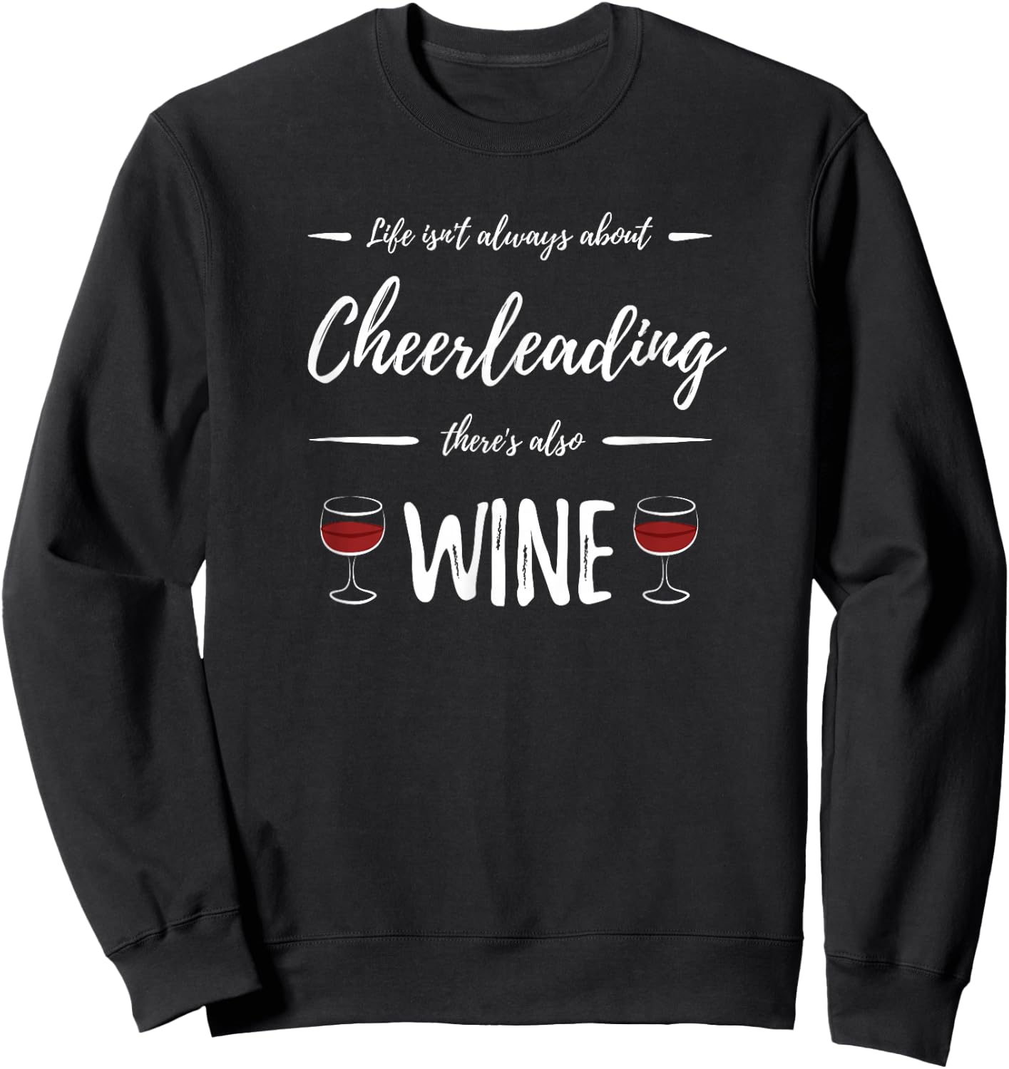 Wine Drinker Cheerleading Funny Cheerleader Gift Sweatshirt - Sweatshirt | Black