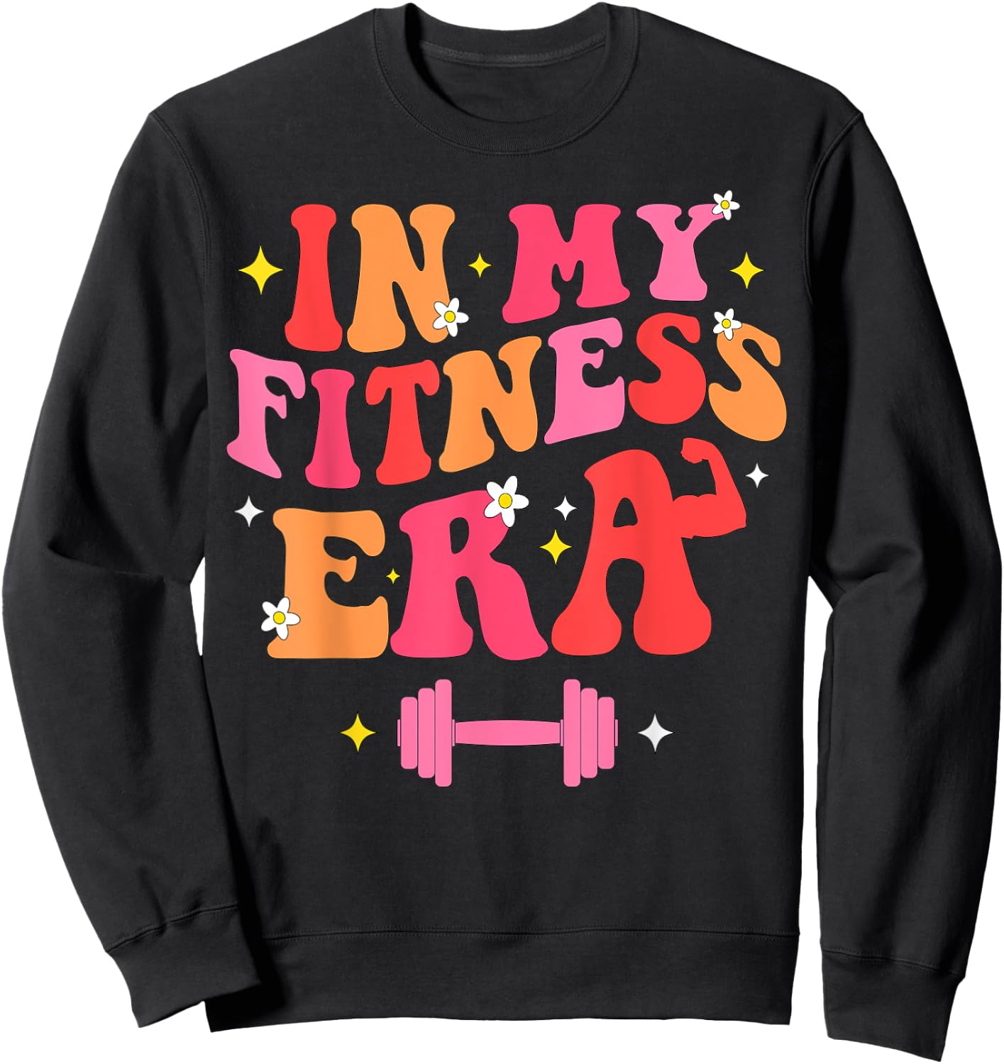 In My Fitness Era Workout Sport Motivation Lifting Gym Sweatshirt - Sweatshirt | Black