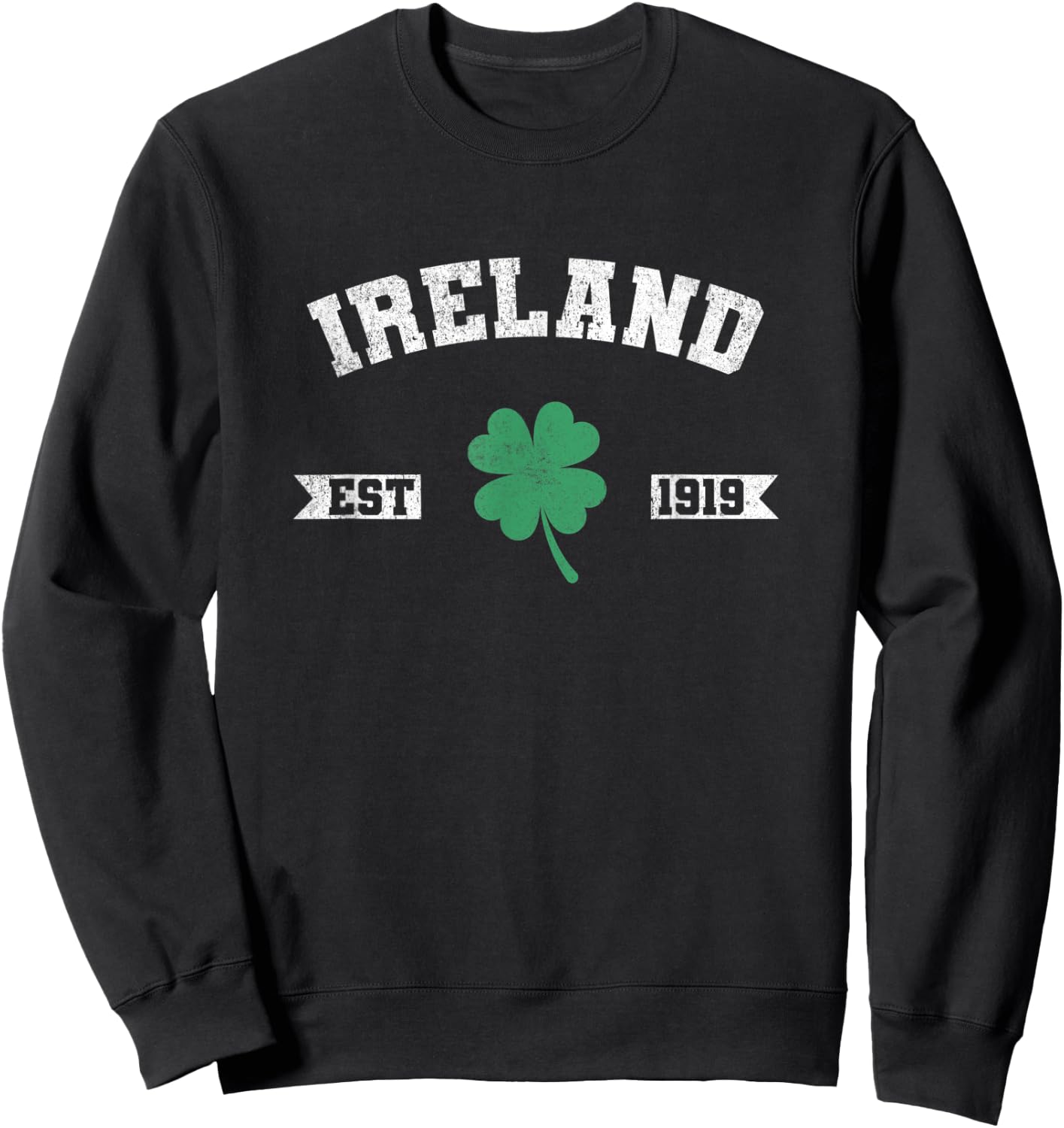 Ireland Est. 1919 Shamrock Irish Lucky Sweatshirt - Sweatshirt | Black