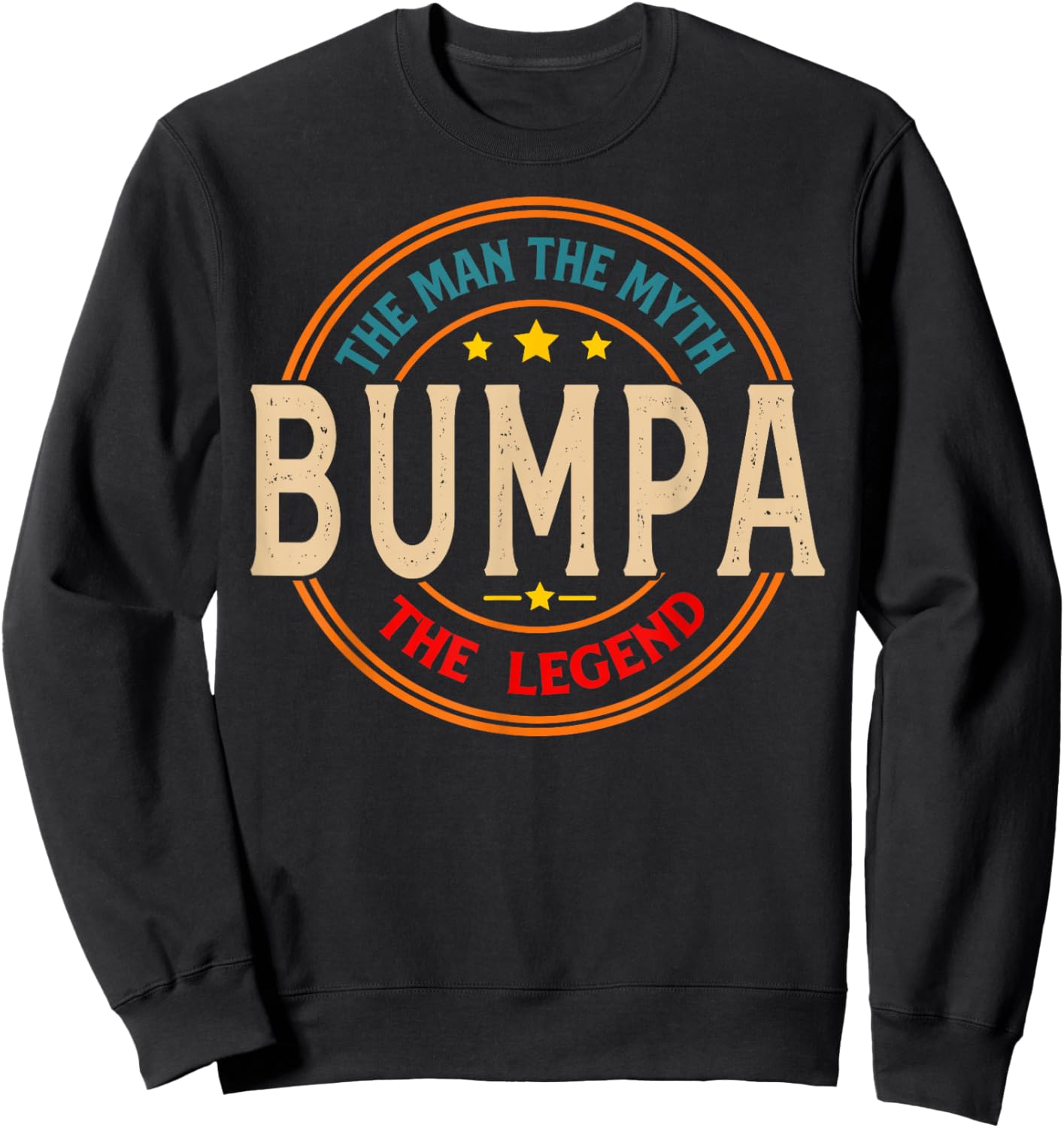 BUMPA The Legend The Man, Funny BUMPA Fathers Day Sweatshirt - Sweatshirt | Black
