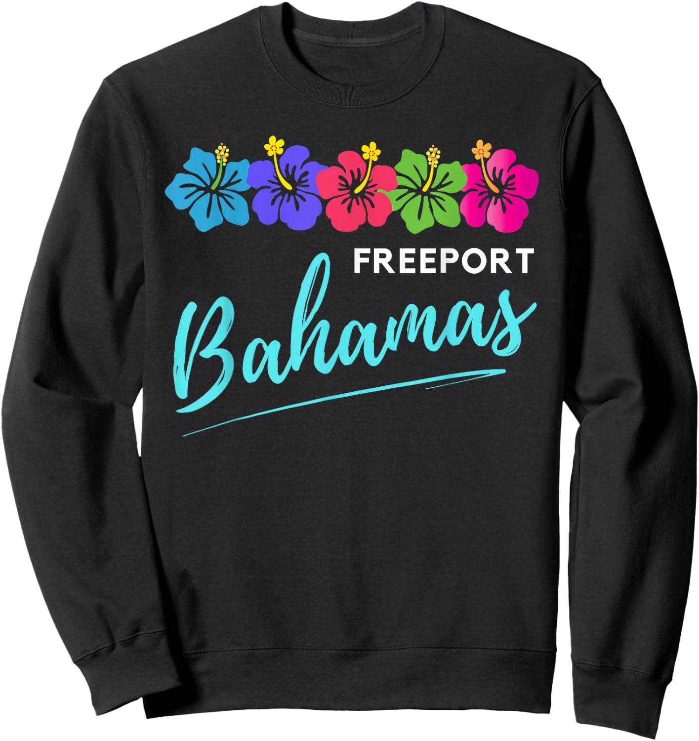 Freeport Bahamas Tropical Flower Beach Vacation Family Group Sweatshirt - Sweatshirt | Black