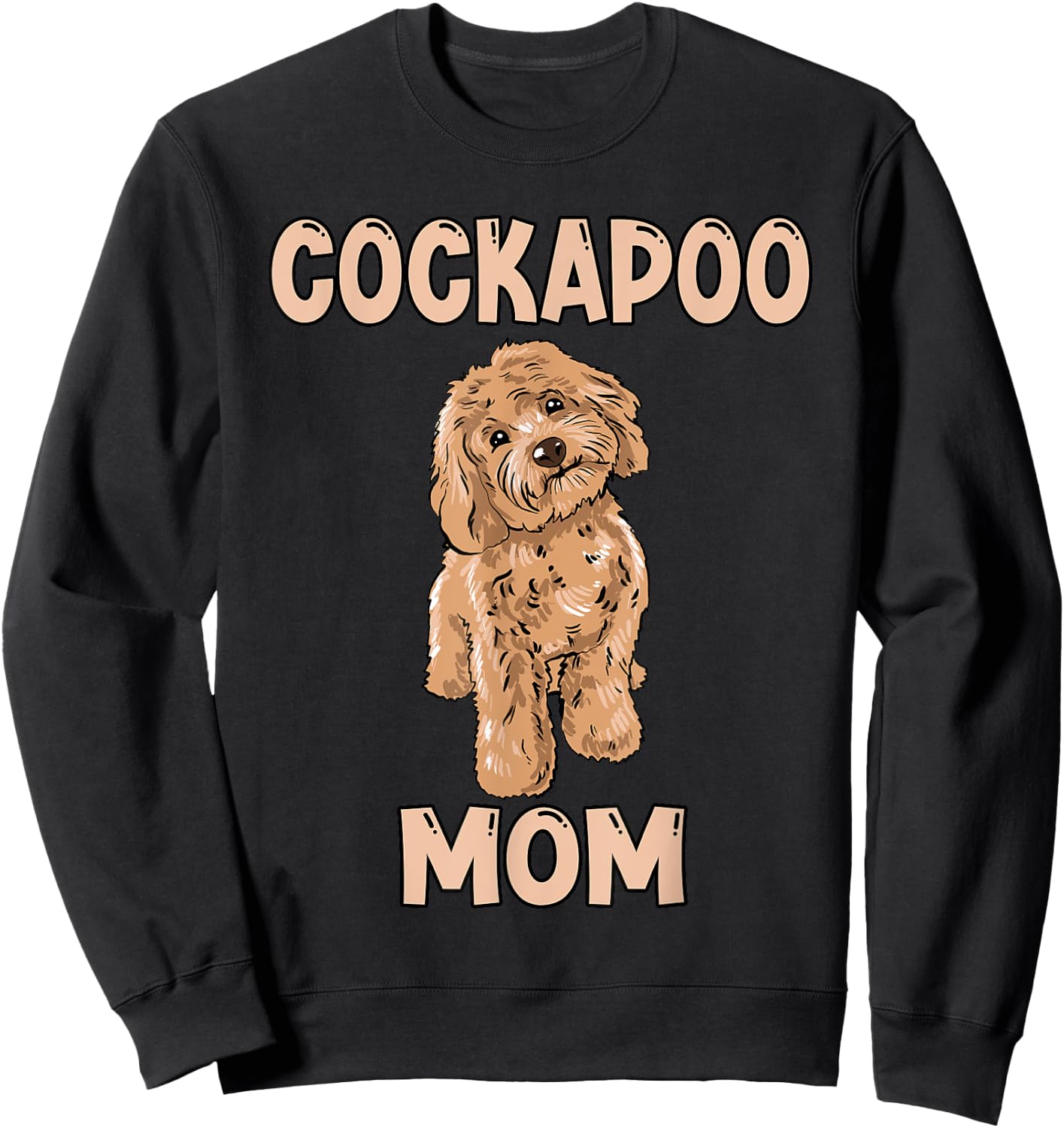Cute Cockapoo Dog Illustration Cockapoo Mom Owner Love Women Sweatshirt - Sweatshirt | Black