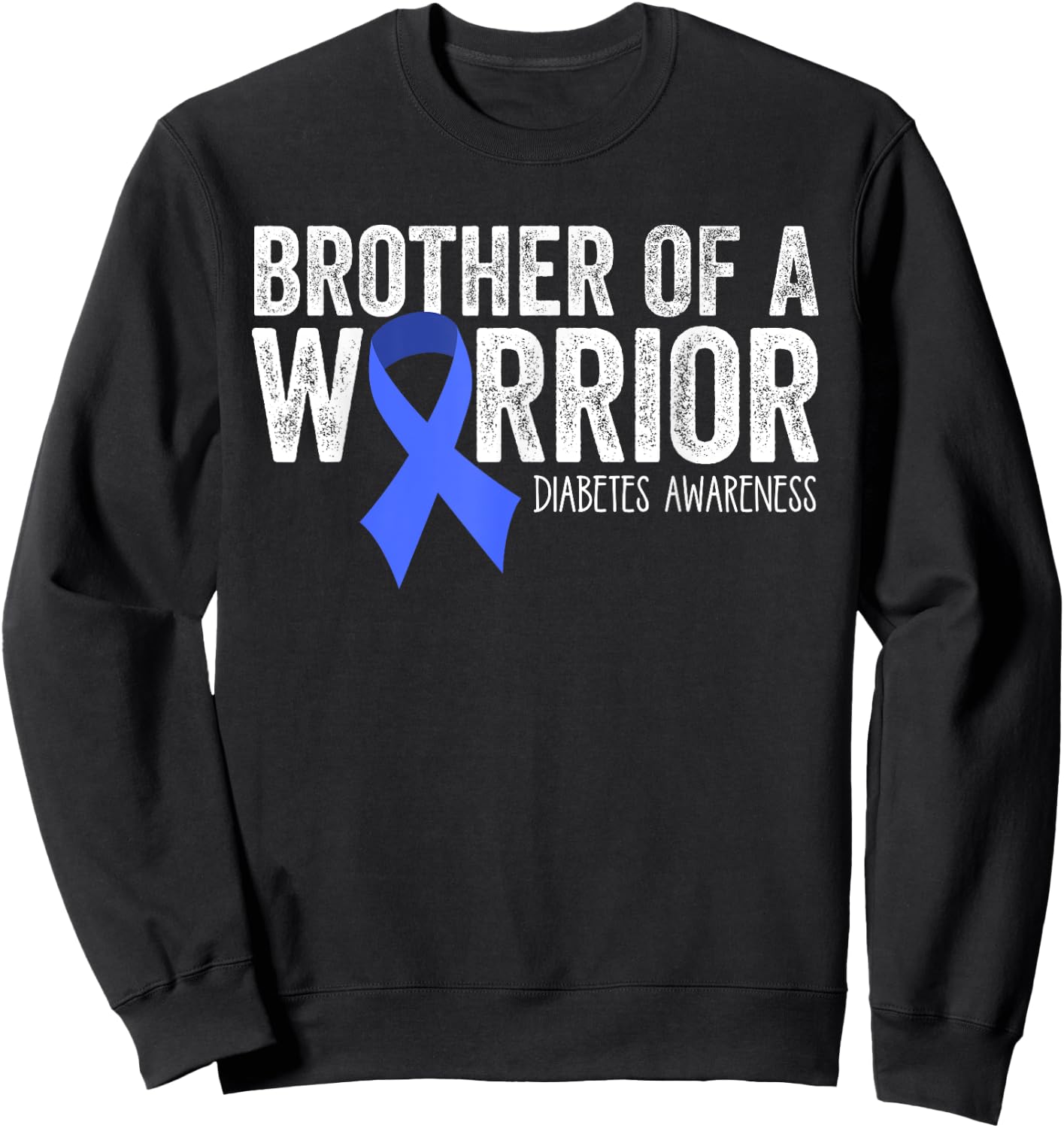 Brother of a Warrior T1D Diabetic Blue Ribbon Support Gift Sweatshirt - Sweatshirt | Black