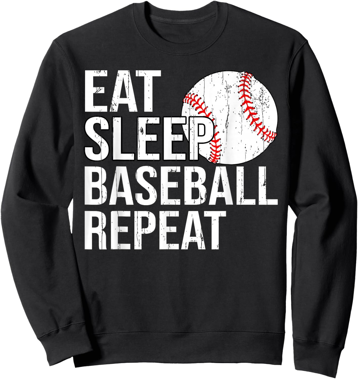 Eat Sleep Baseball Repeat Gifts Women Fathers Day Sweatshirt - Sweatshirt | Black