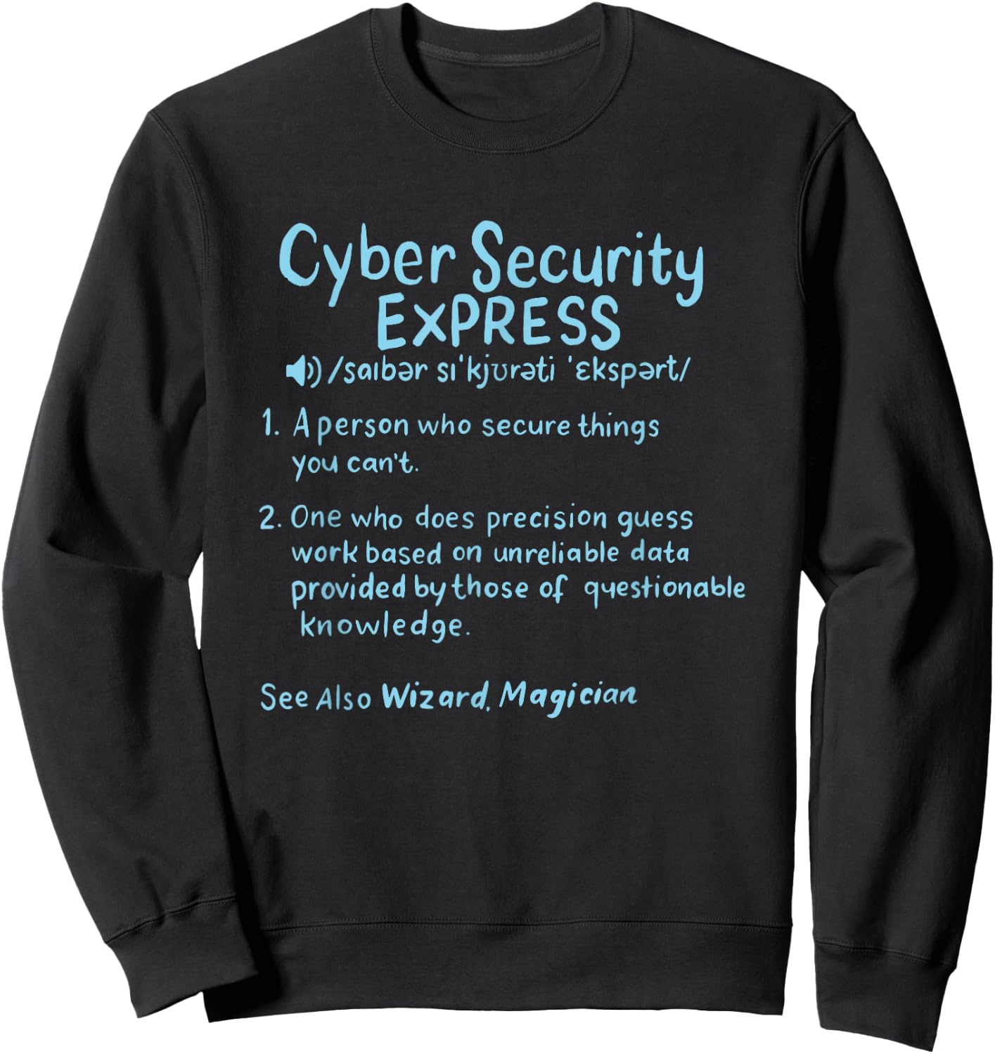 Cyber Security Gift: Cyber Security Definition - -Adults, Black, Small, Short Sleeve Sweatshirt - Sweatshirt | Black