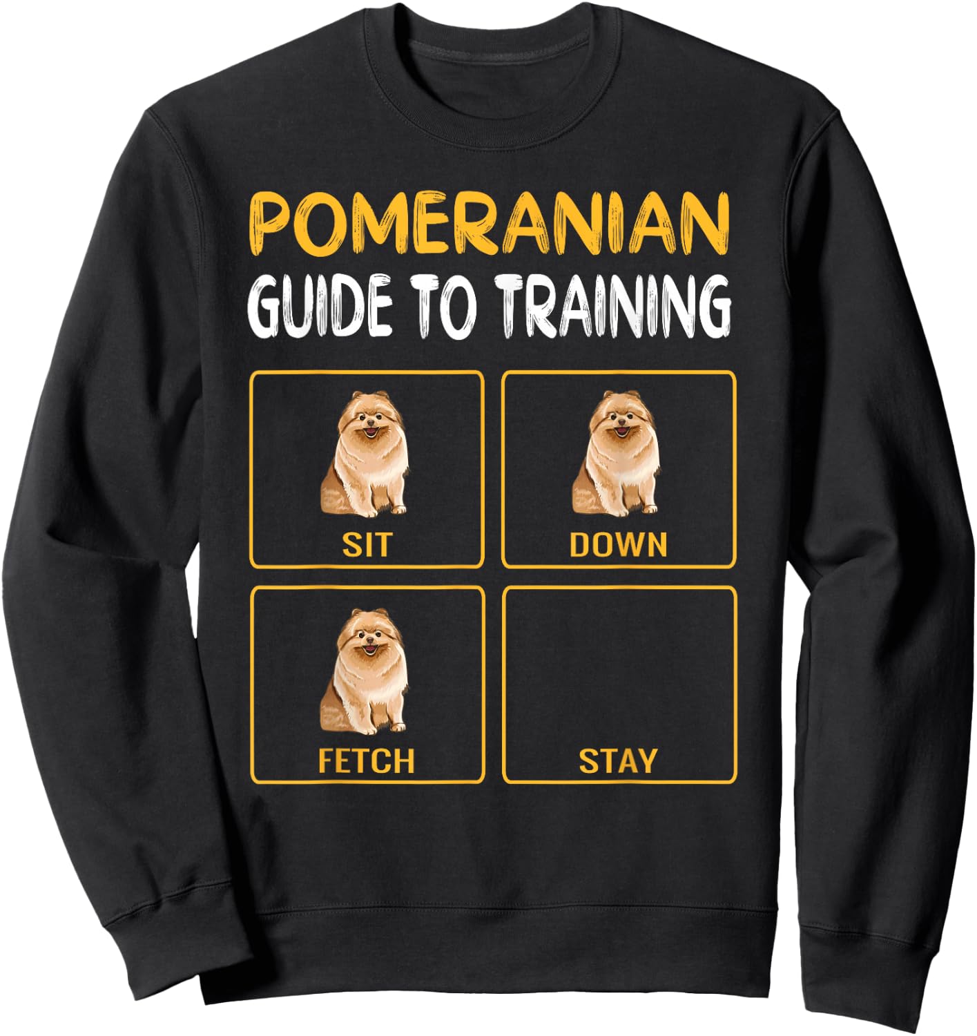 Funny Pomeranian Guide to Training Dog Obedience Sweatshirt - Sweatshirt | Black