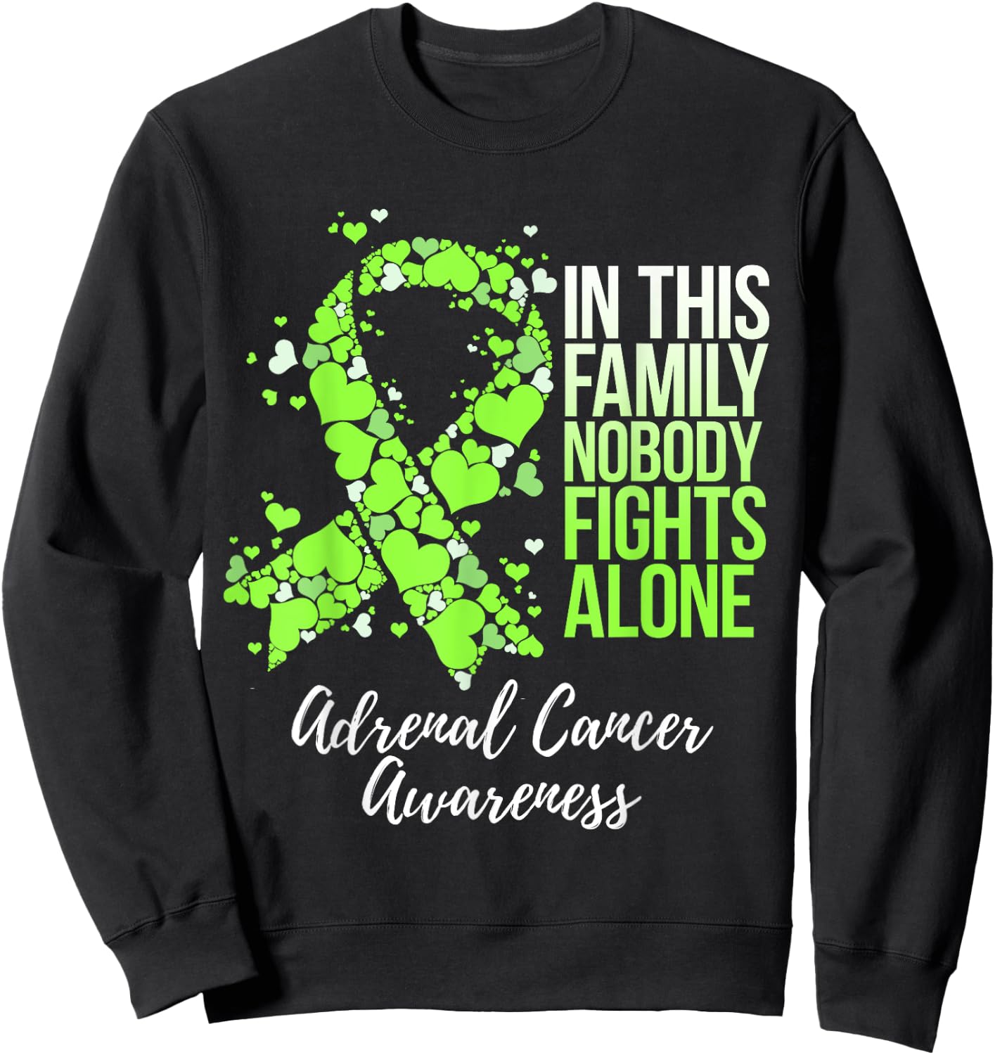 Family Support Adrenal Cancer Awareness Sweatshirt - Sweatshirt | Black