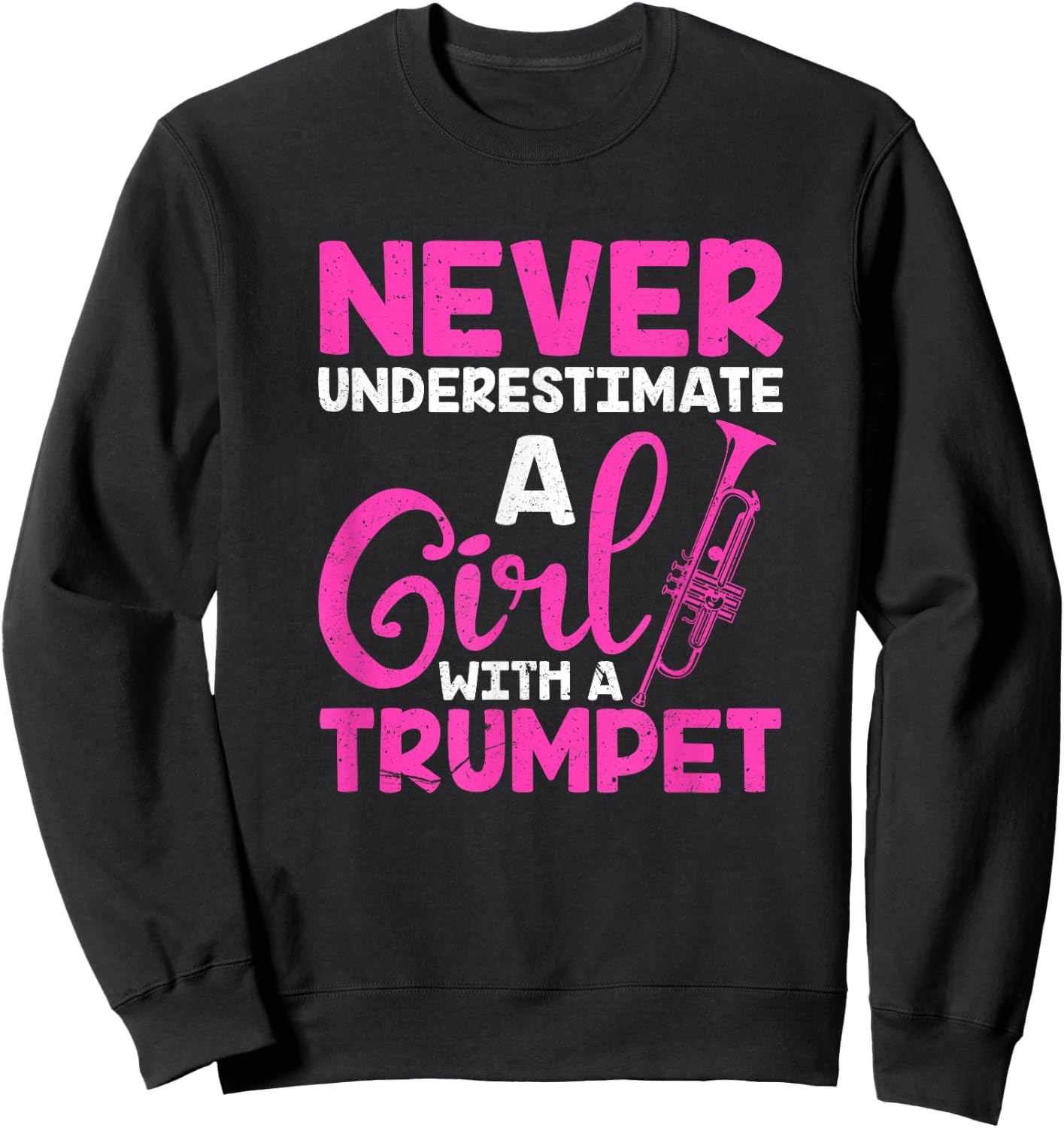 Trumpet Girl Funny Trumpet Player Marching Band Gift Sweatshirt - Sweatshirt | Black
