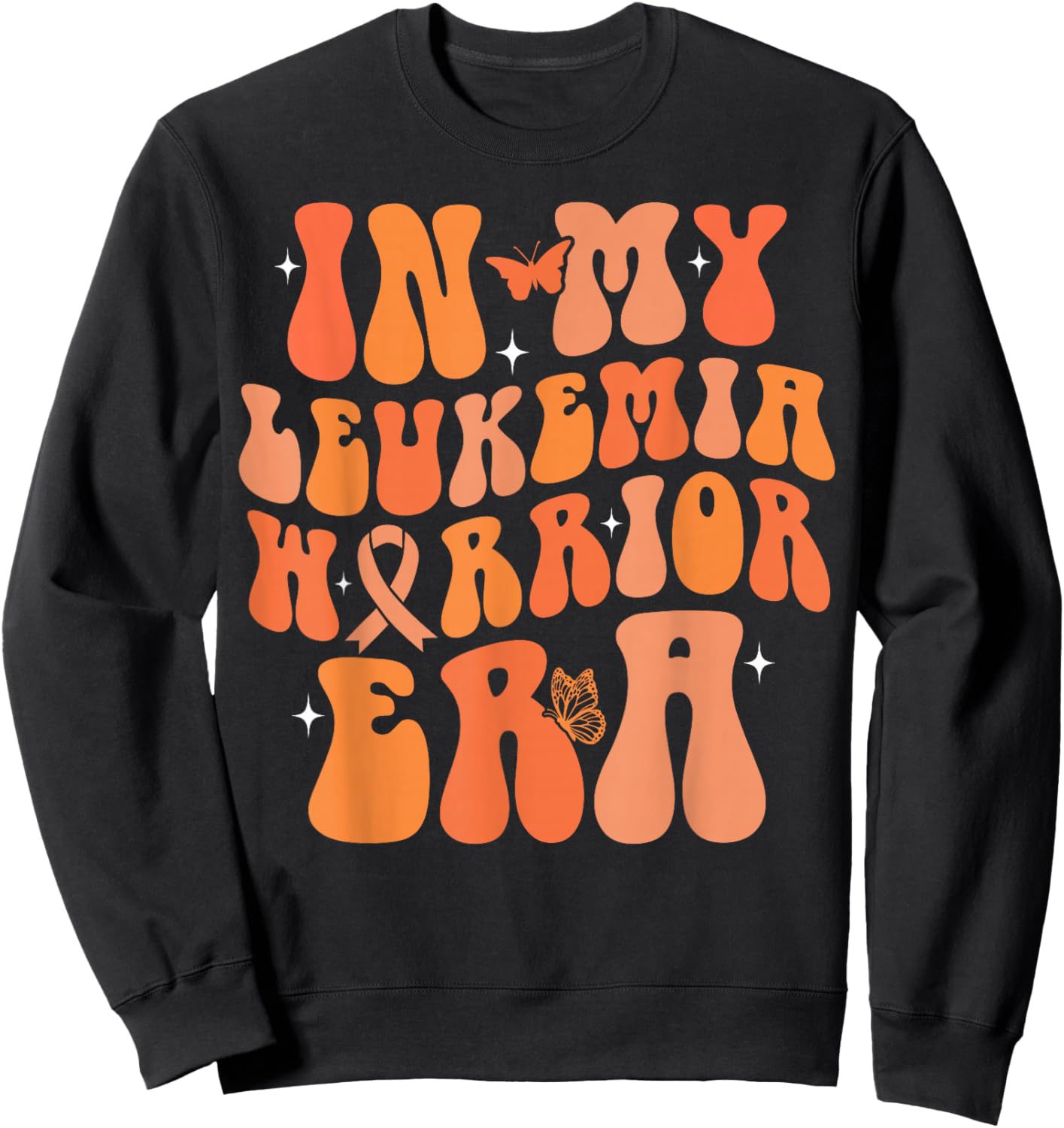 Groovy Leukemia Cancer Awareness Women In My Leukemia Warrior Era Leukemia Awareness Orange Ribbon Sweatshirt - Sweatshirt | Black
