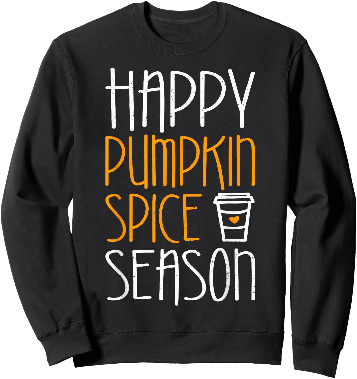 Happy Pumpkin Spice Season Shirt Men Women Kids Fall Season Sweatshirt - Sweatshirt | Black