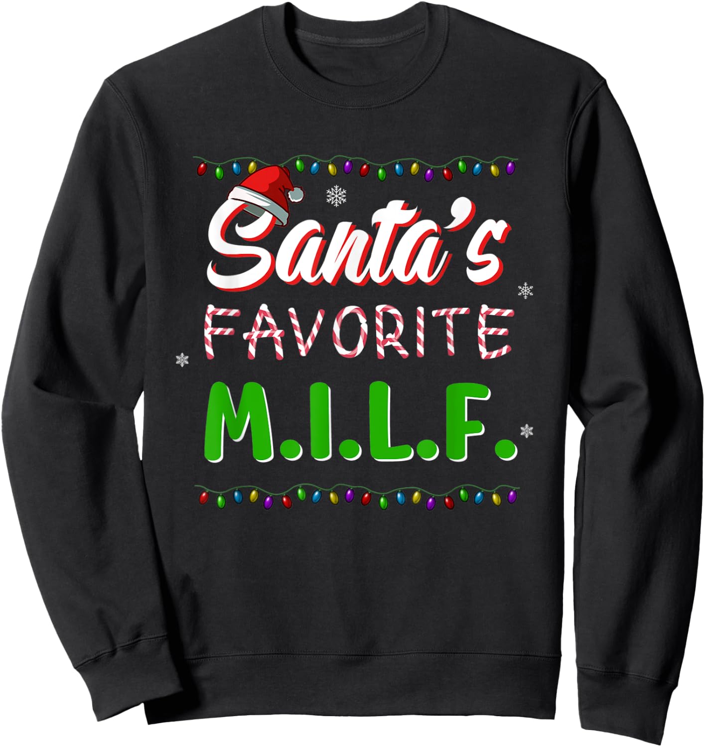Santa's Favorite MILF Christmas Santa Hat Light Sweatshirt - Sweatshirt | Black