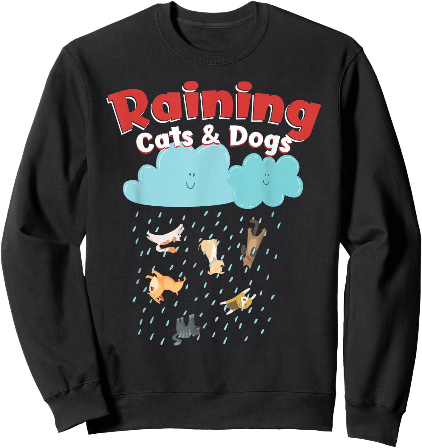 Raining Cats And Dogs Rainy Canine Feline Pet Halloween Cute Sweatshirt - Sweatshirt | Black
