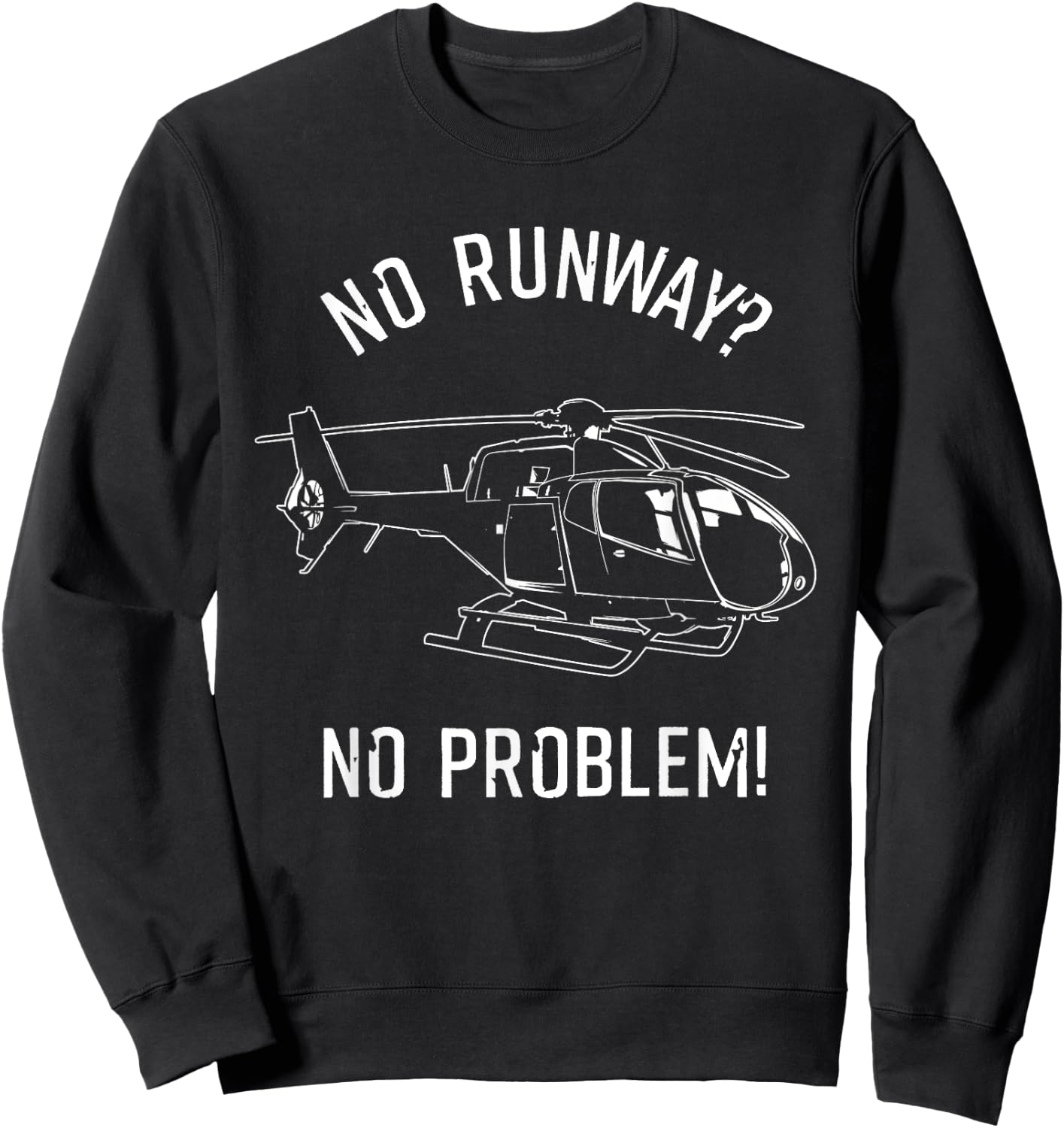 Funny Helicopter Pilot Gift Men Women Cool Flying Helicopter Sweatshirt - Sweatshirt | Black