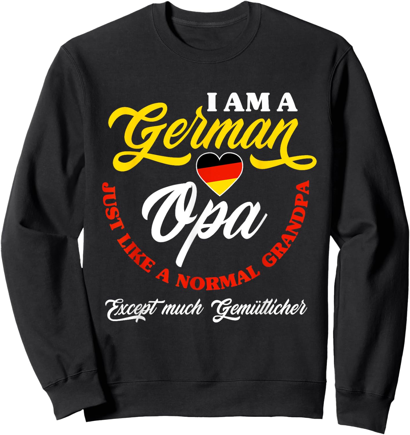 Funny Germany German Opa German Grandpa Deutscher Opa Sweatshirt - Sweatshirt | Black