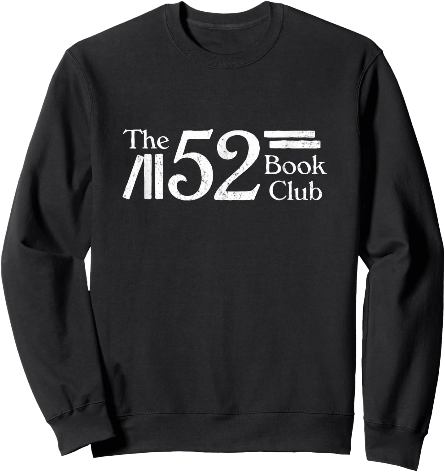 The 52 Book Club Sweatshirt - Sweatshirt | Black