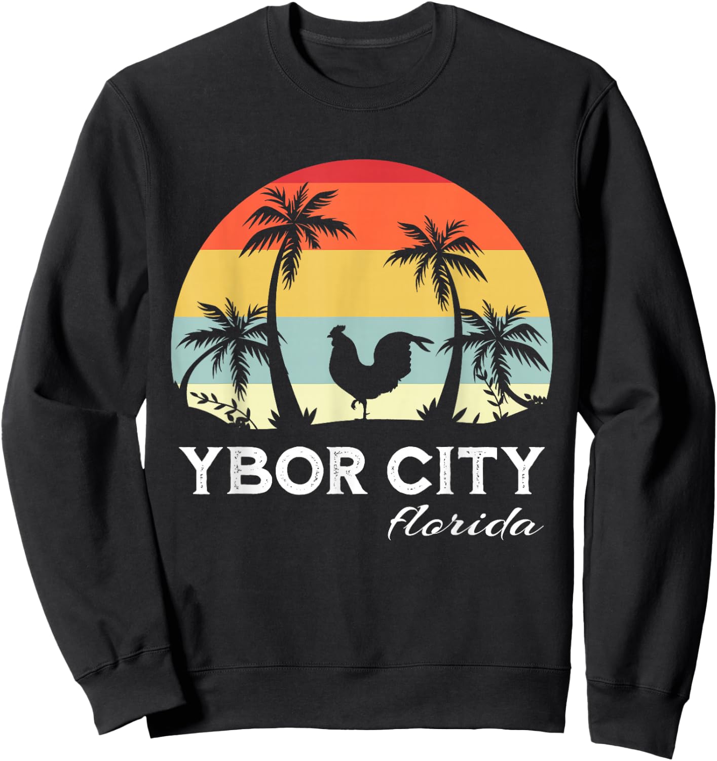 Ybor City Tampa Florida Chicken Lover Souvenir Sweatshirt - Sweatshirt | Black