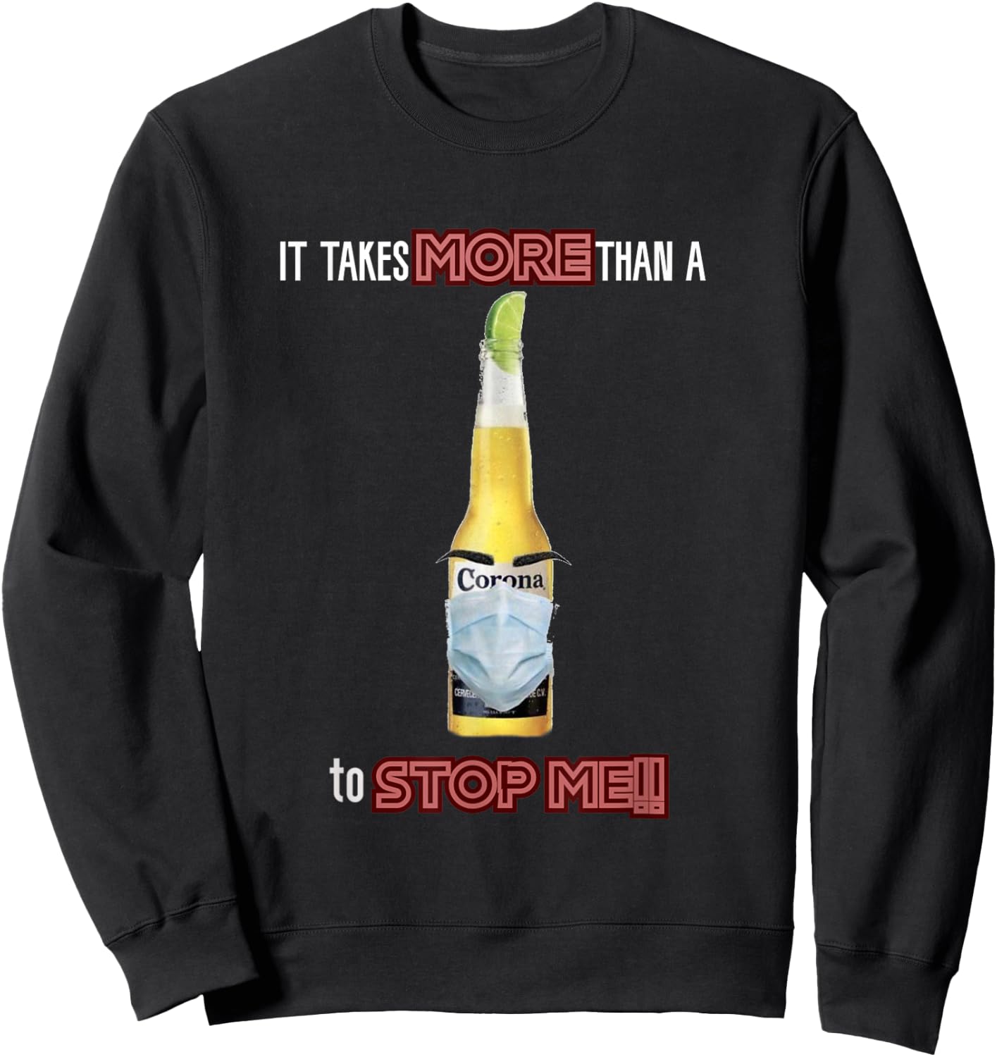 Funny Cool Beer Corona mask Sweatshirt - Sweatshirt | Black