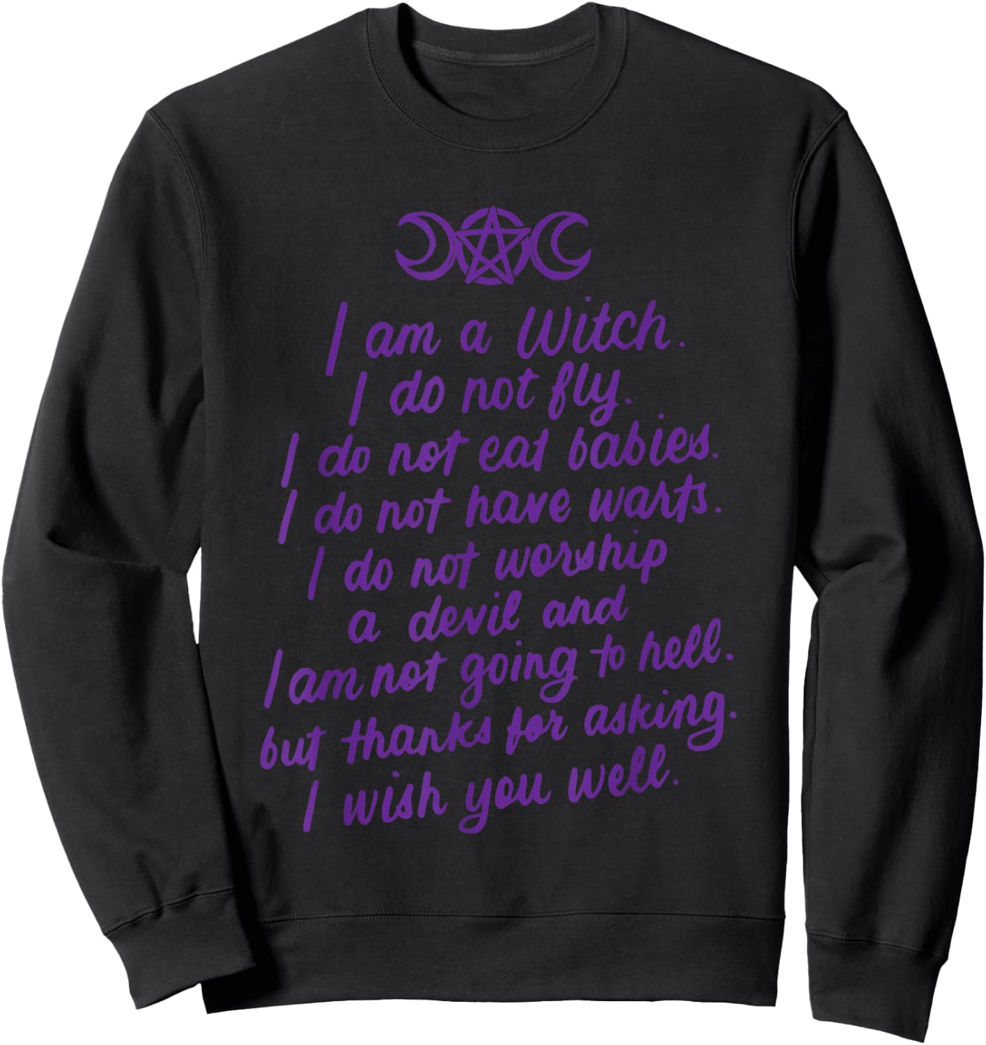 I Am A Witch Pagan Witch Wicca Wiccan Gifts Sweatshirt - Sweatshirt | Black