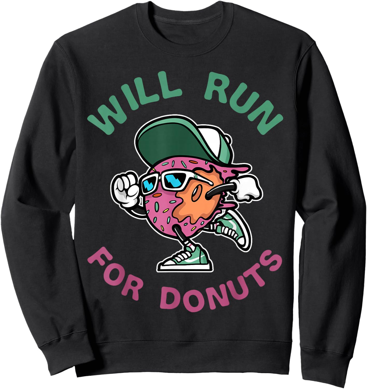 Runner WIll Run For Donuts Funny Runner Marathon Running Sweatshirt - Sweatshirt | Black
