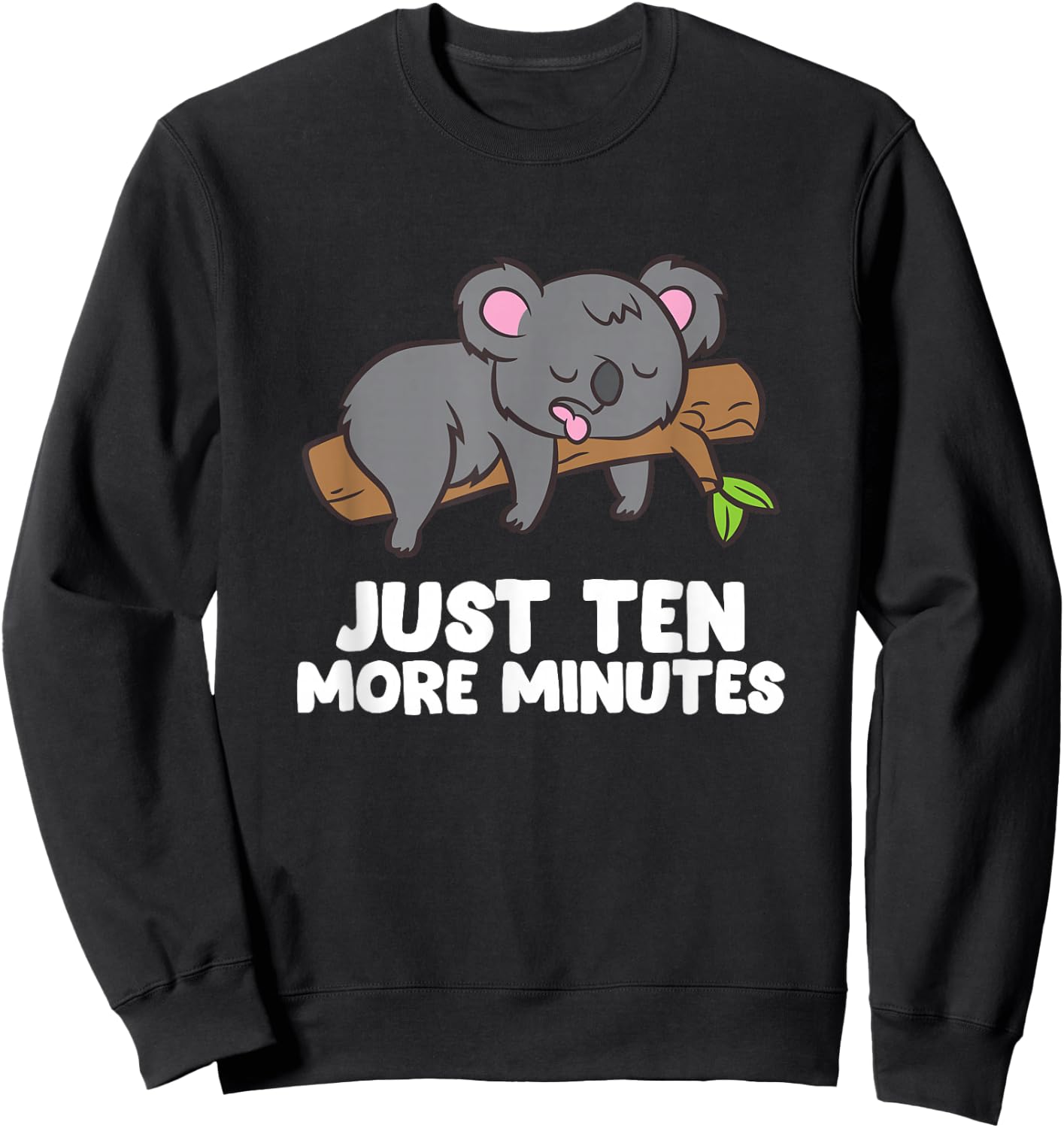 Koala Just Ten More Minutes Snooze Alarm Clock Sleep Pyjamas Sweatshirt - Sweatshirt | Black