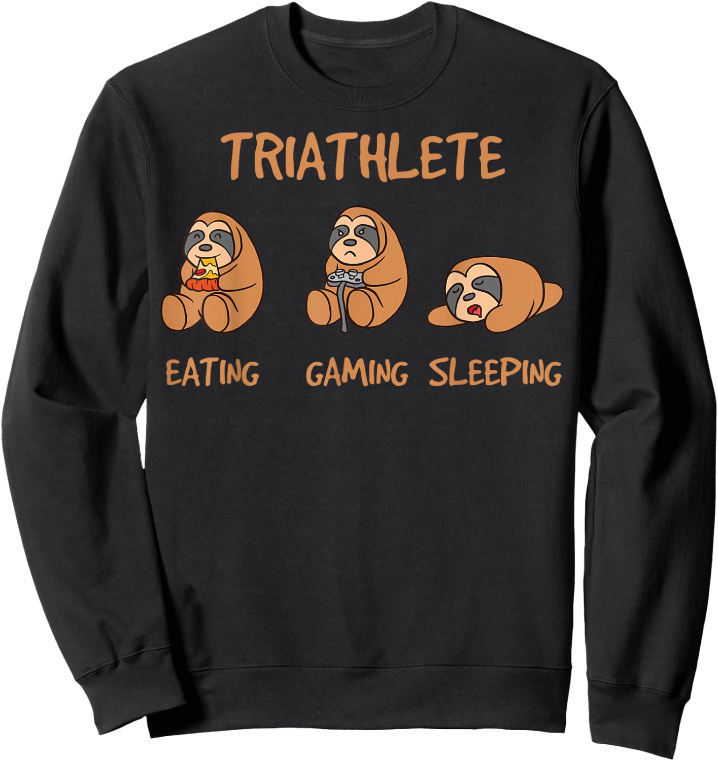 Gamer Triathlete Funny Gaming Sloth Playing Video Game Nerd Sweatshirt - Sweatshirt | Black