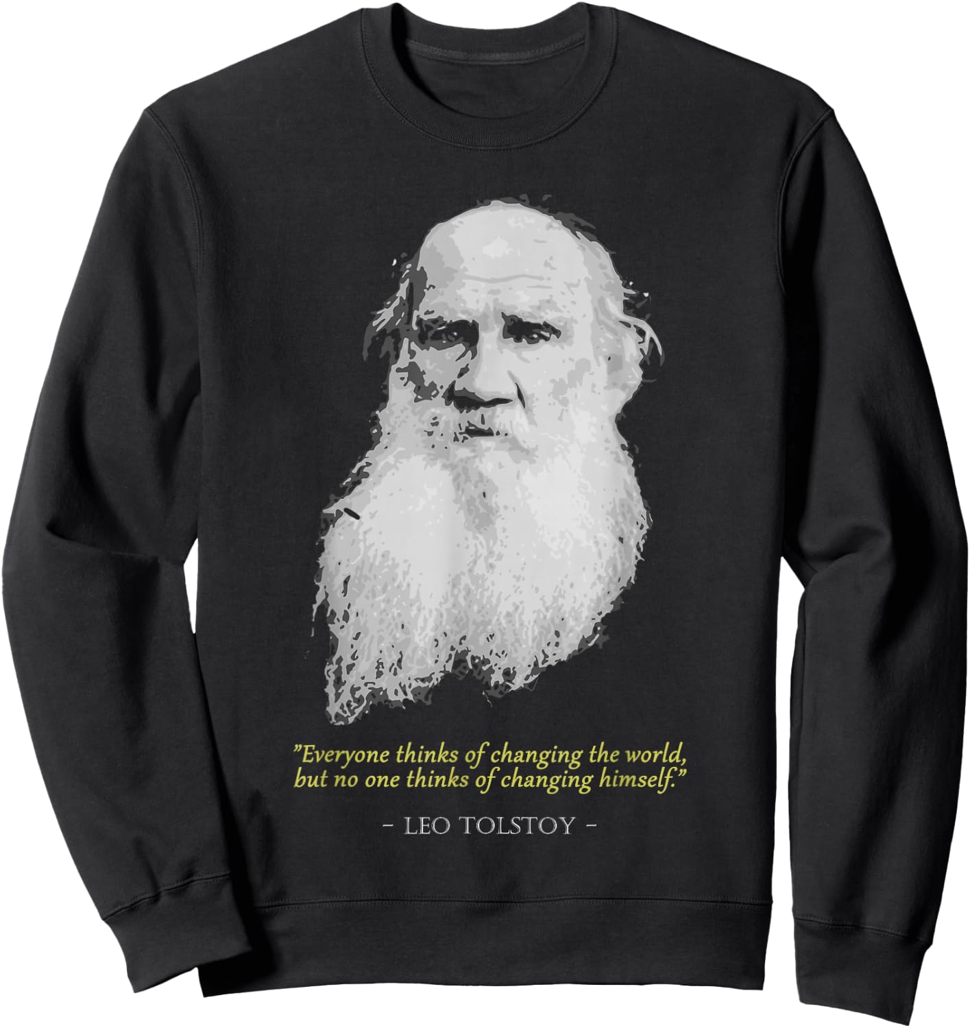 Leo Tolstoy Quote Sweatshirt - Sweatshirt | Black